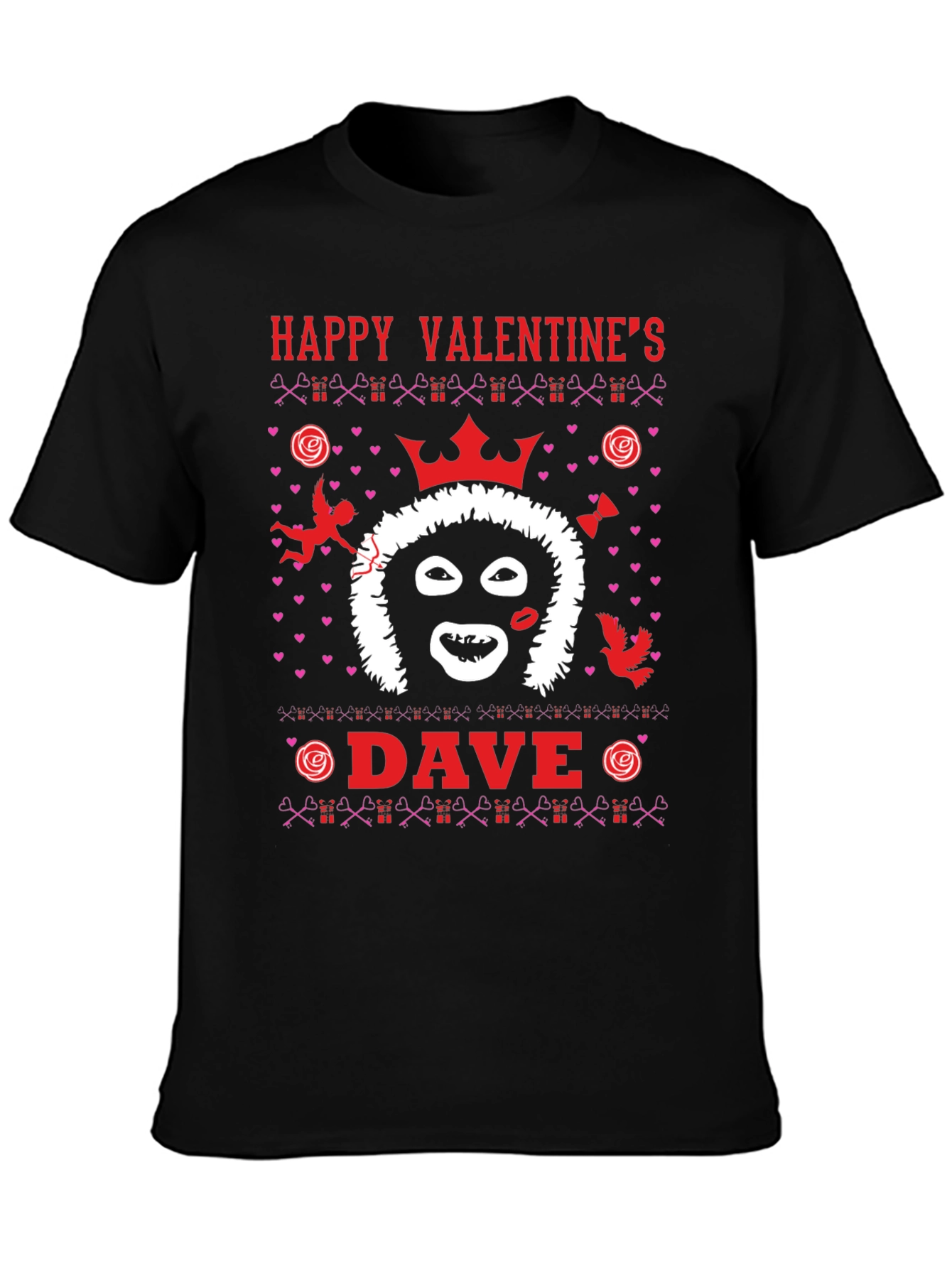 Happy Valentines Dave T-Shirt Black Novelty Graphic Tee