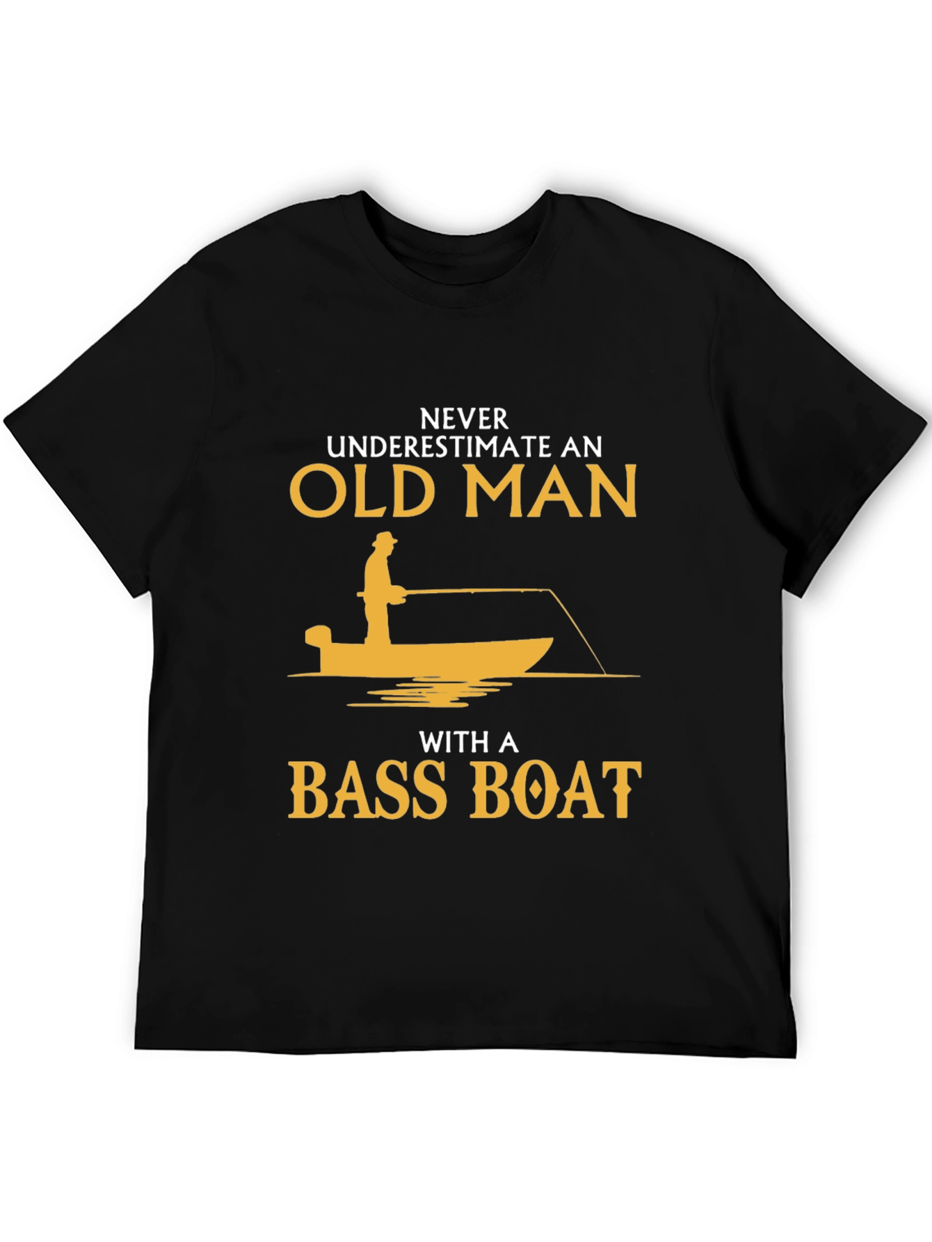 Never Underestimate Old Man Bass Boat T-Shirt