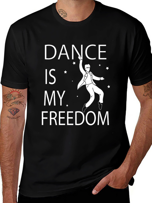 Dance Is My Freedom T-Shirt
