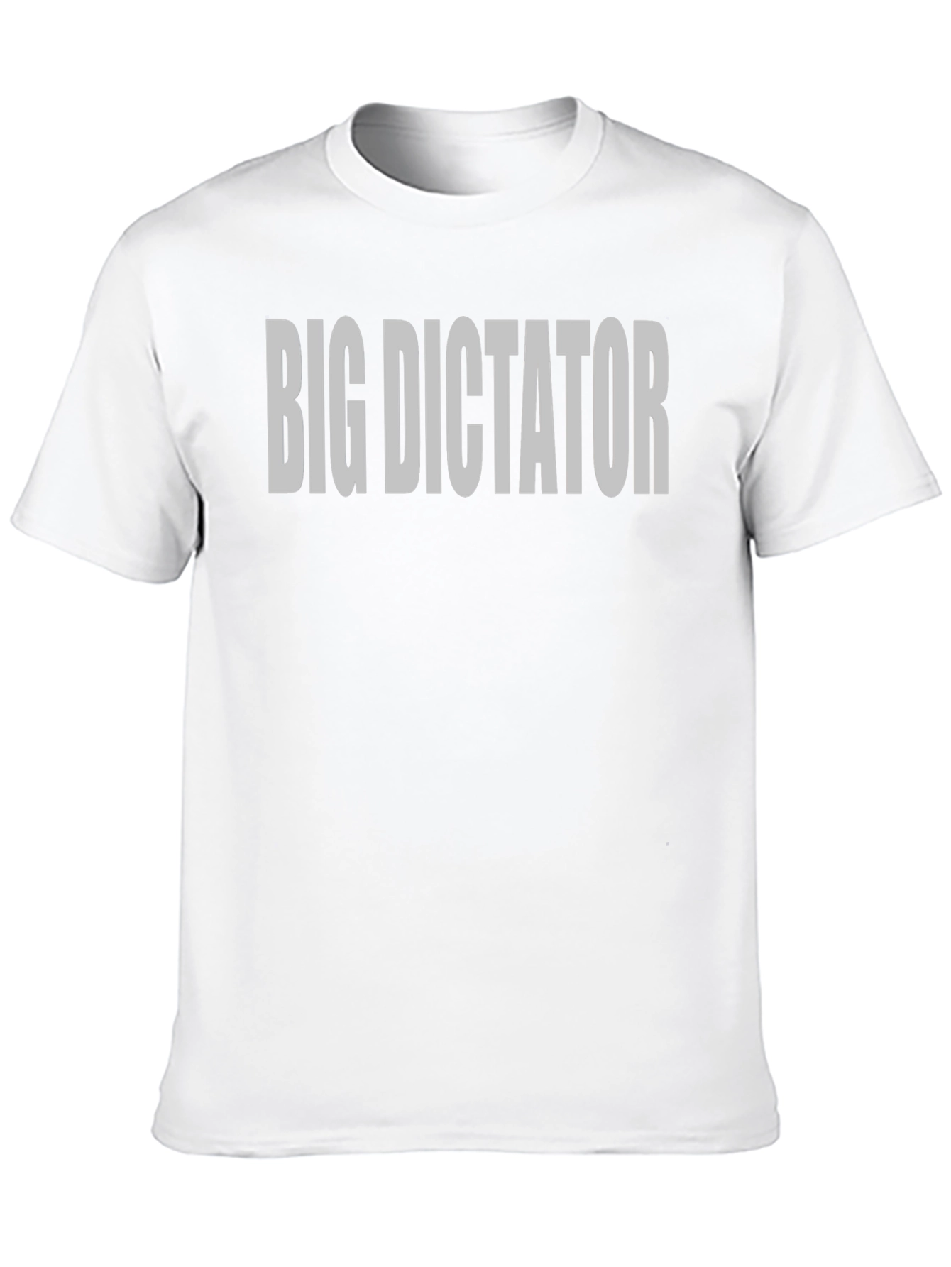 Big Dictator T-Shirt - Bold Statement Tee