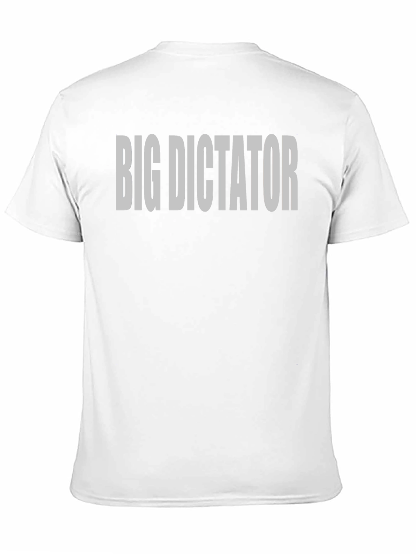 Big Dictator T-Shirt - Bold Statement Tee