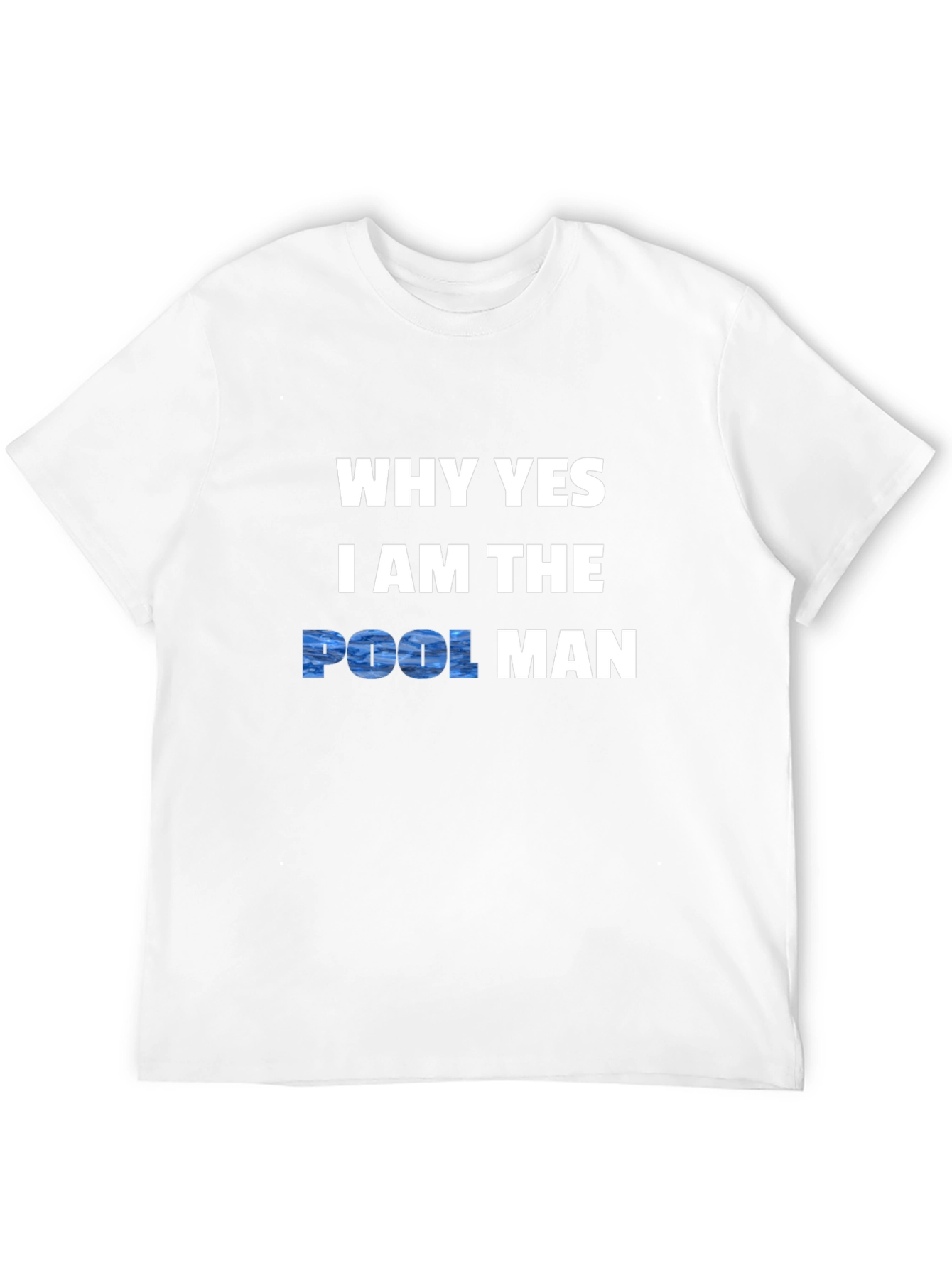 Pool Man T-Shirt - Humorous Design