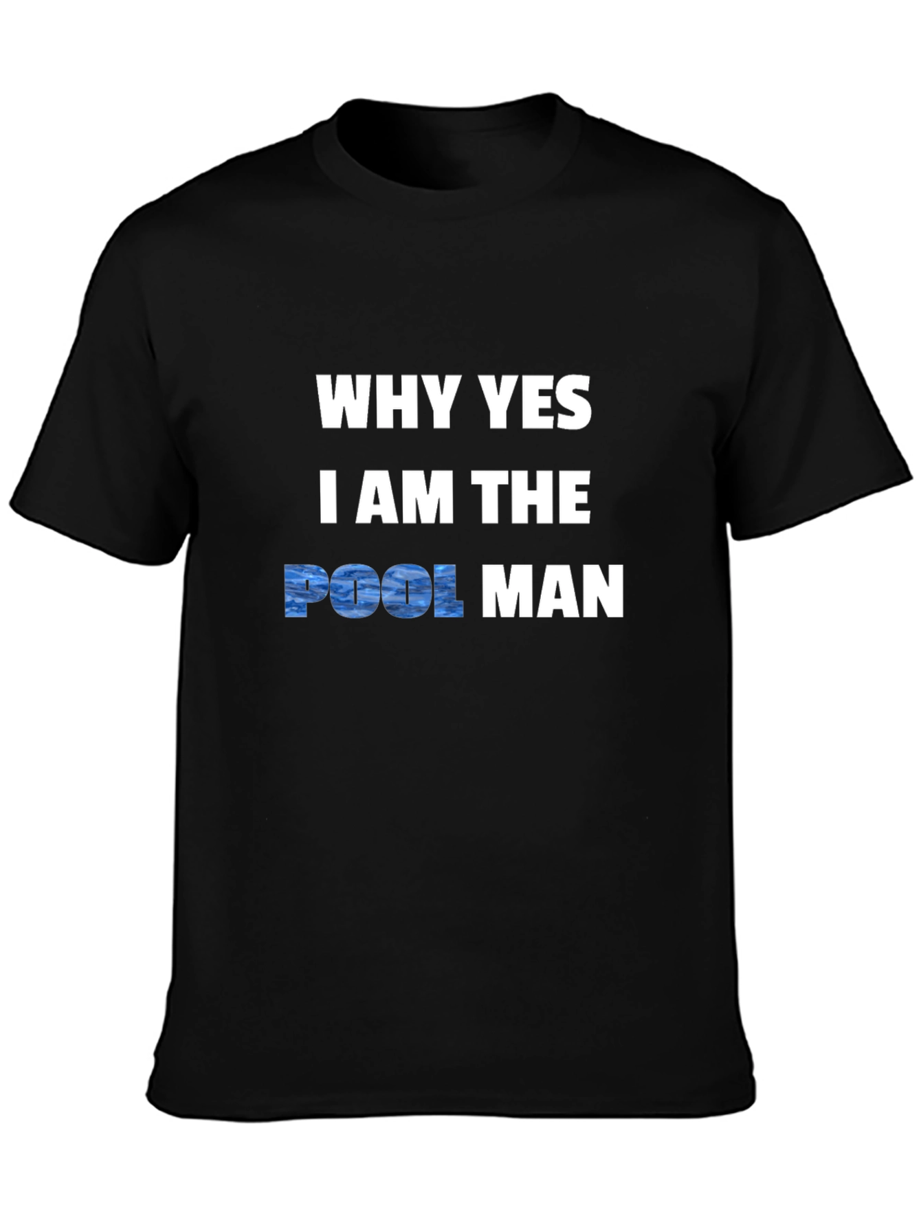 Pool Man T-Shirt - Humorous Design