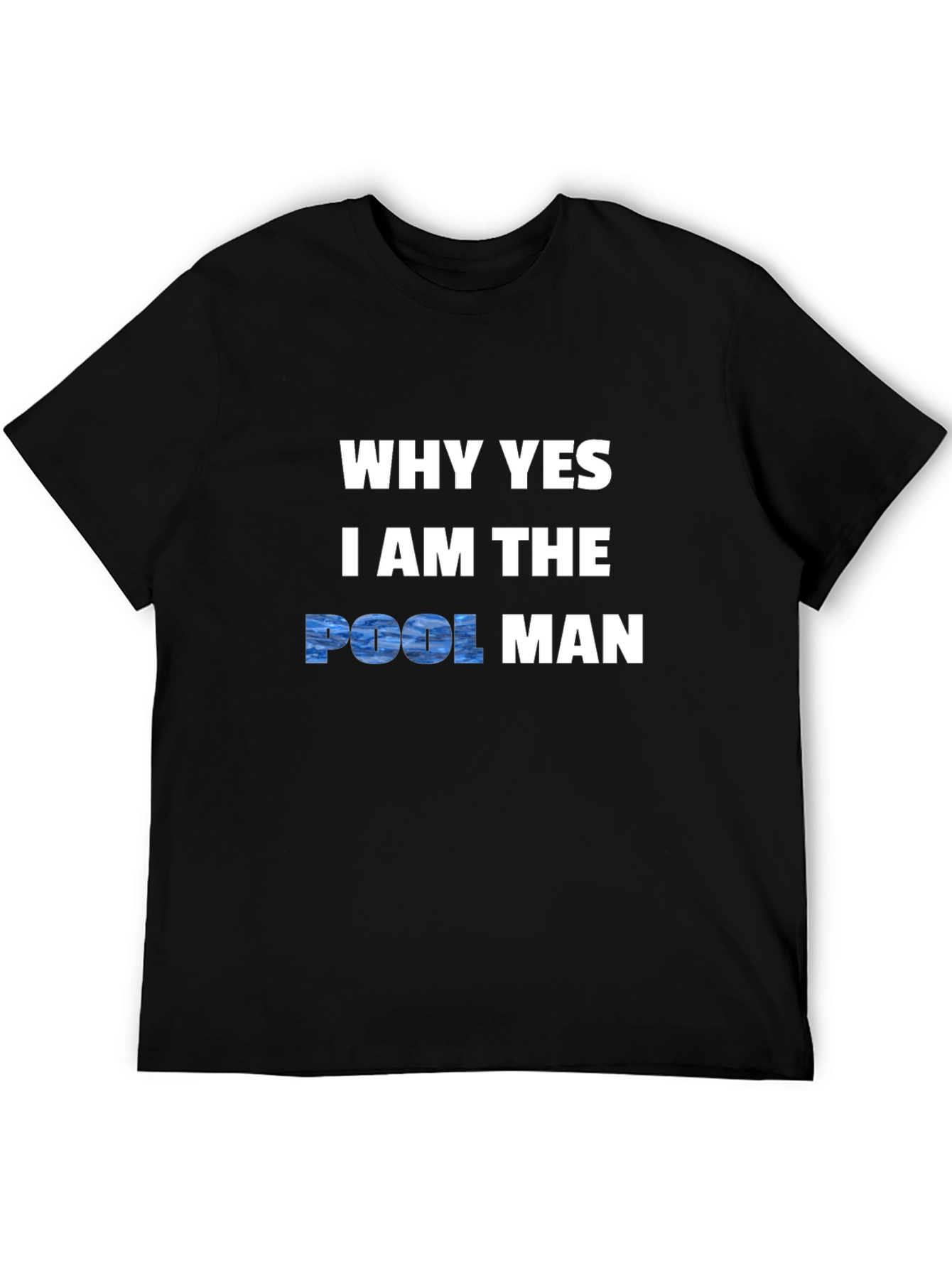 Pool Man T-Shirt - Humorous Design