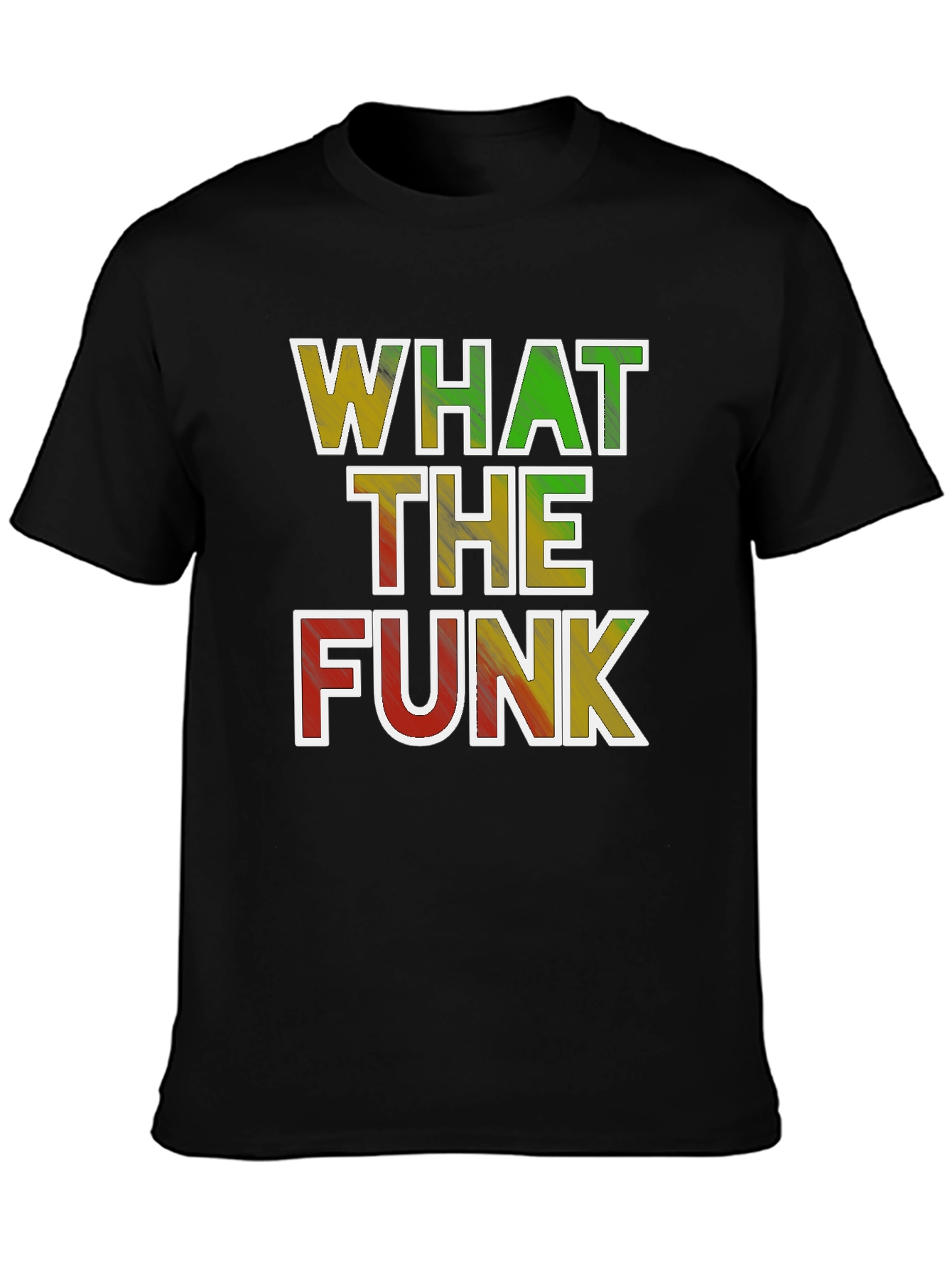 What The Funk T-Shirt
