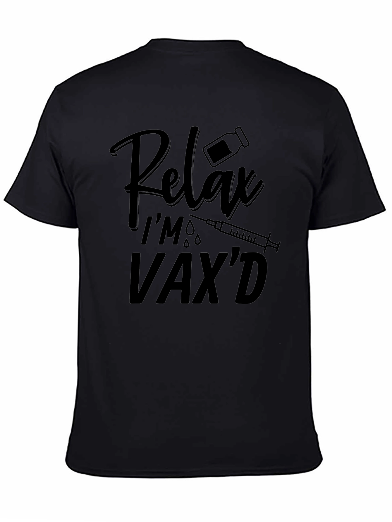 Relax Im Vaxd Black T-Shirt
