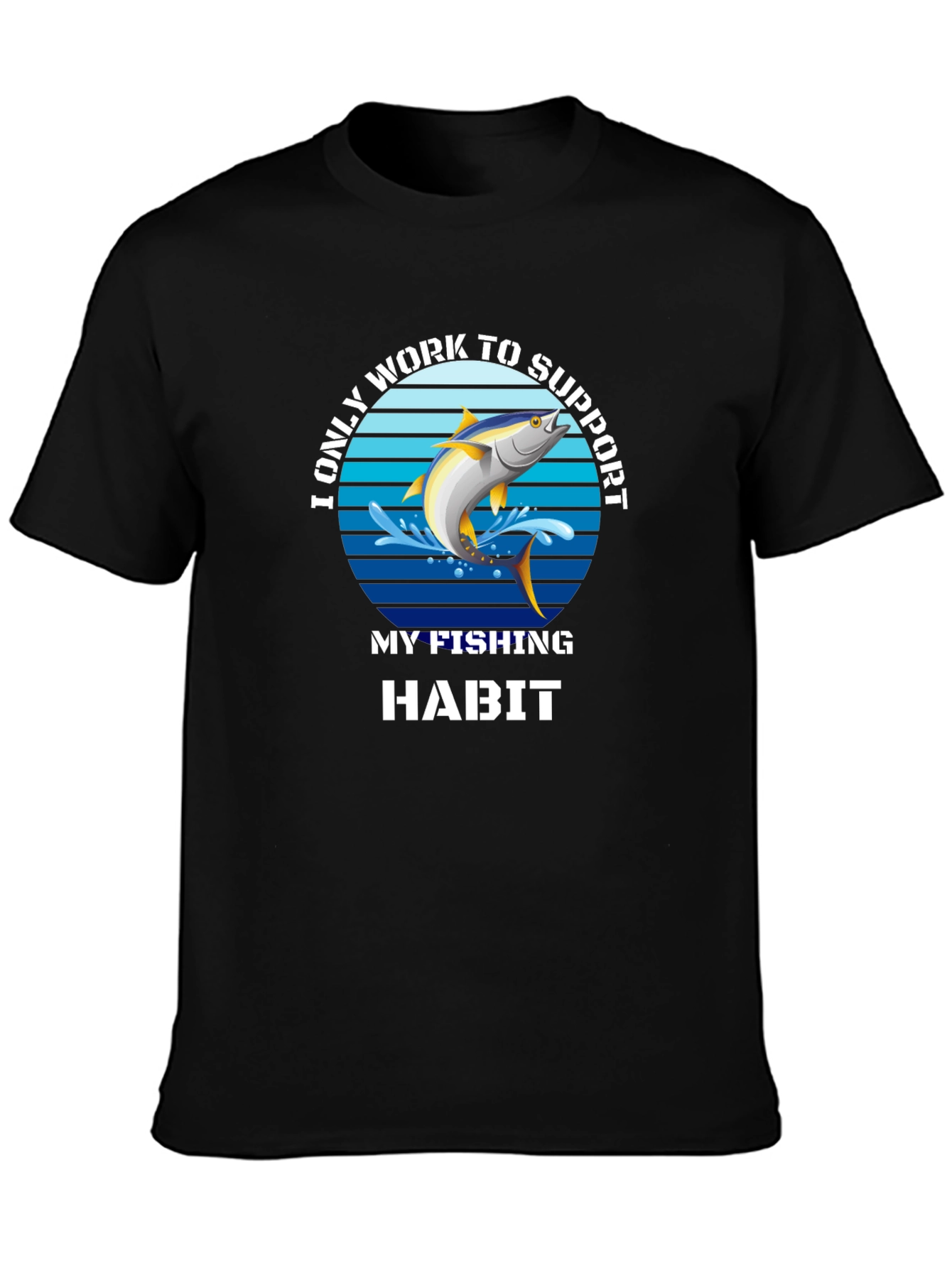 Fishing Habit T-Shirt - Funny Fishing Tee