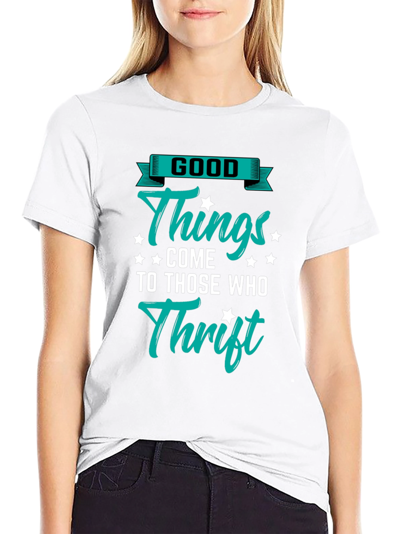 Good Things Come to Those Who Thrift T-Shirt