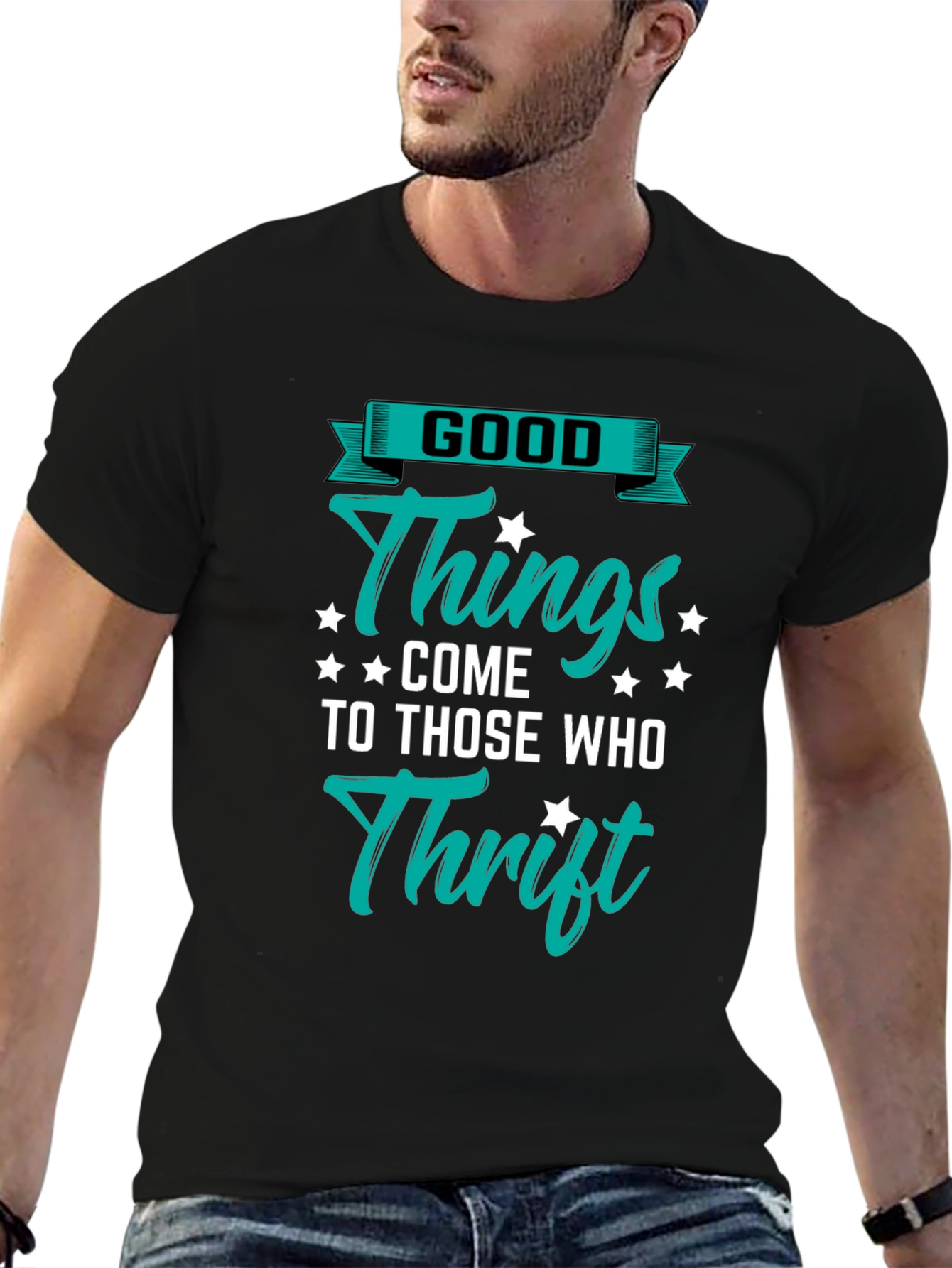 Good Things Come to Those Who Thrift T-Shirt