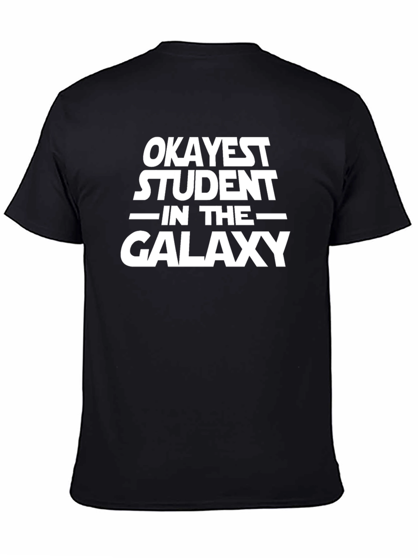 Okayest Student Galaxy T-Shirt