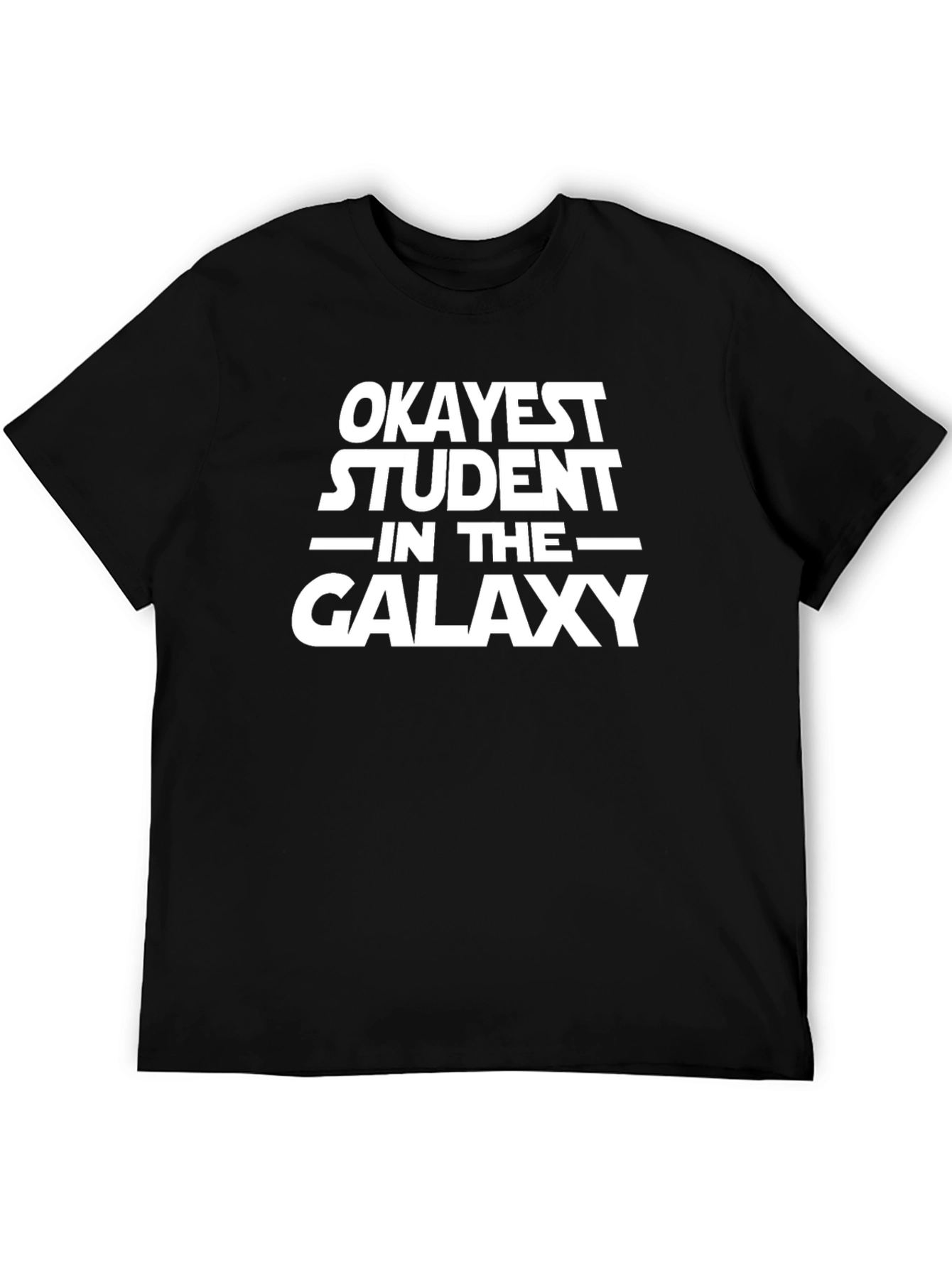 Okayest Student Galaxy T-Shirt