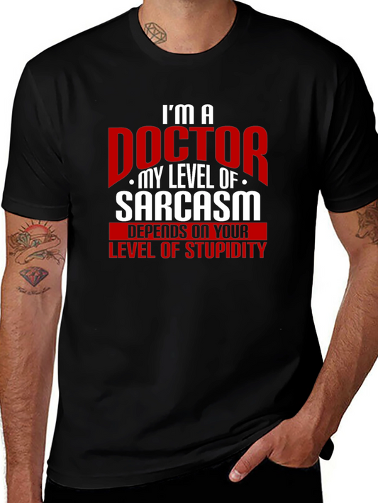 Sarcastic Doctor Humor T-Shirt