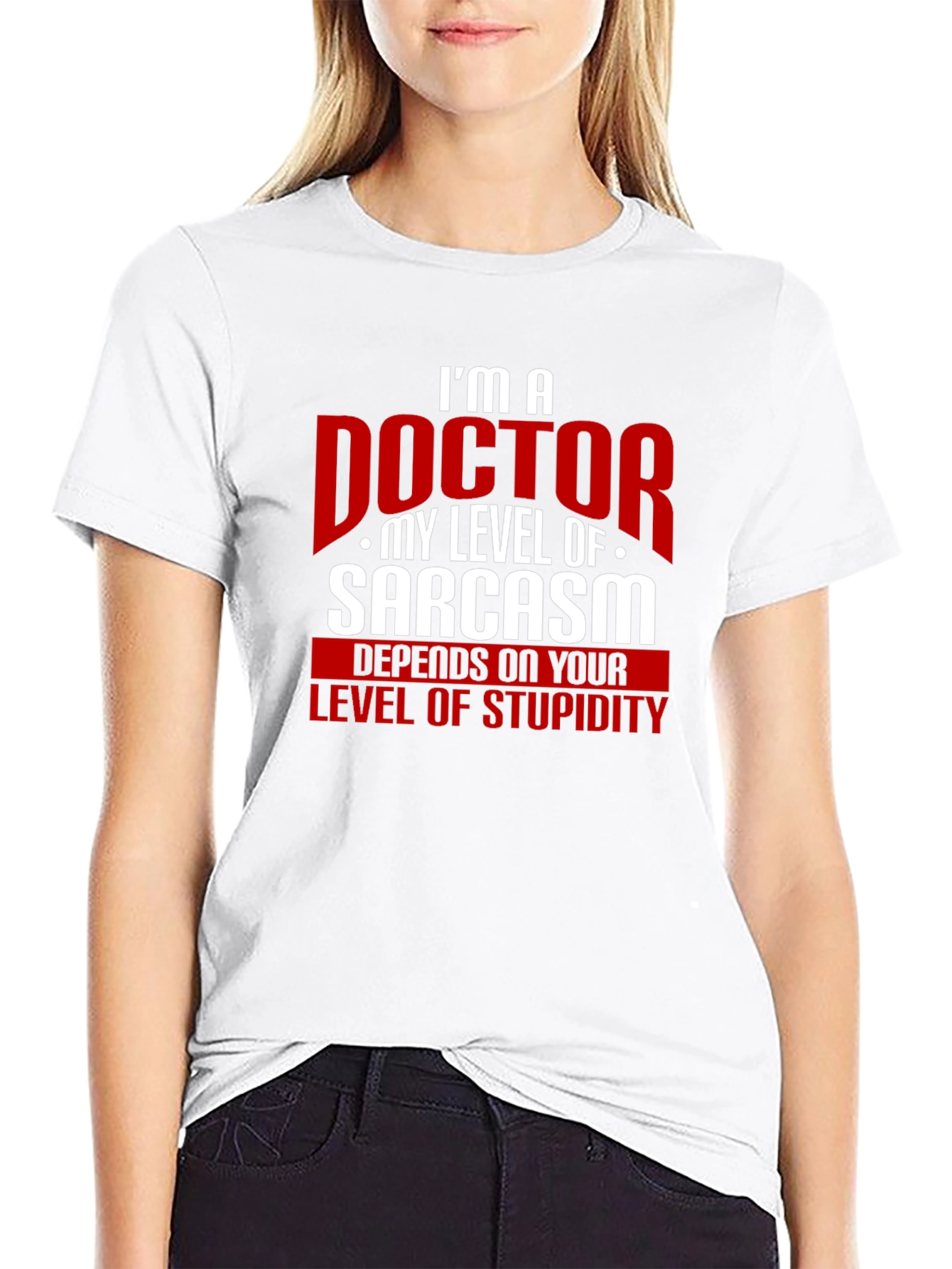 Sarcastic Doctor Humor T-Shirt