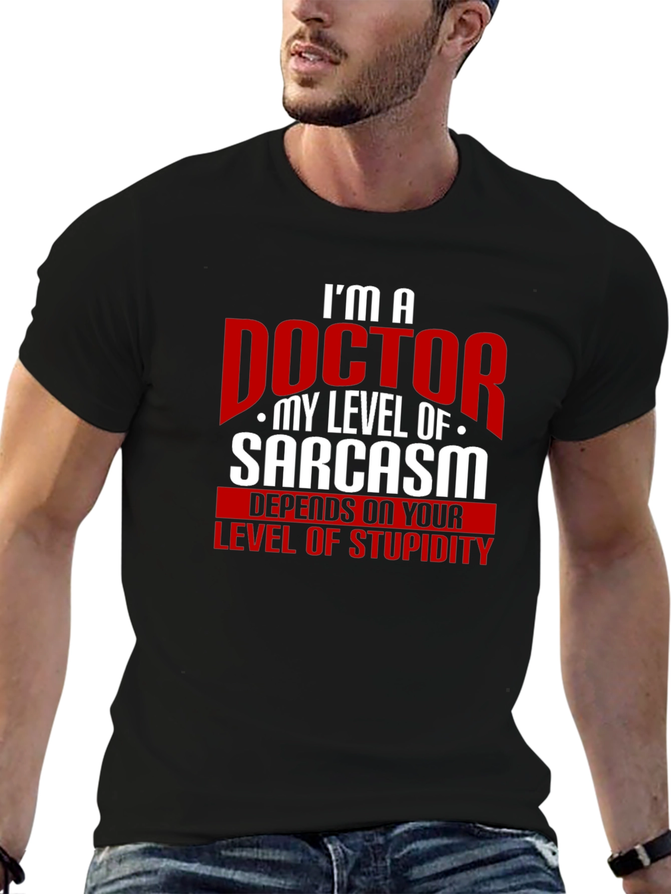 Sarcastic Doctor Humor T-Shirt