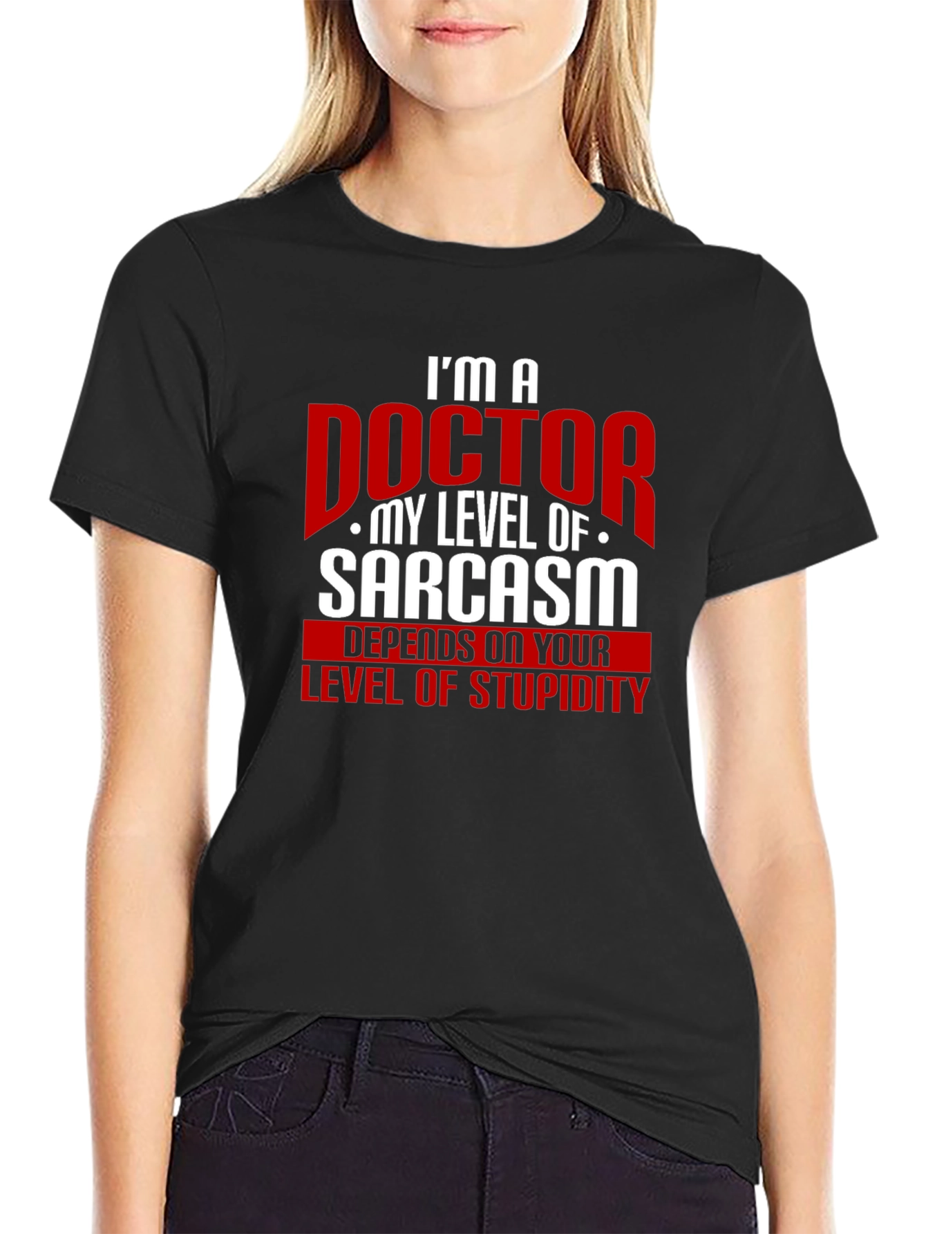 Sarcastic Doctor Humor T-Shirt
