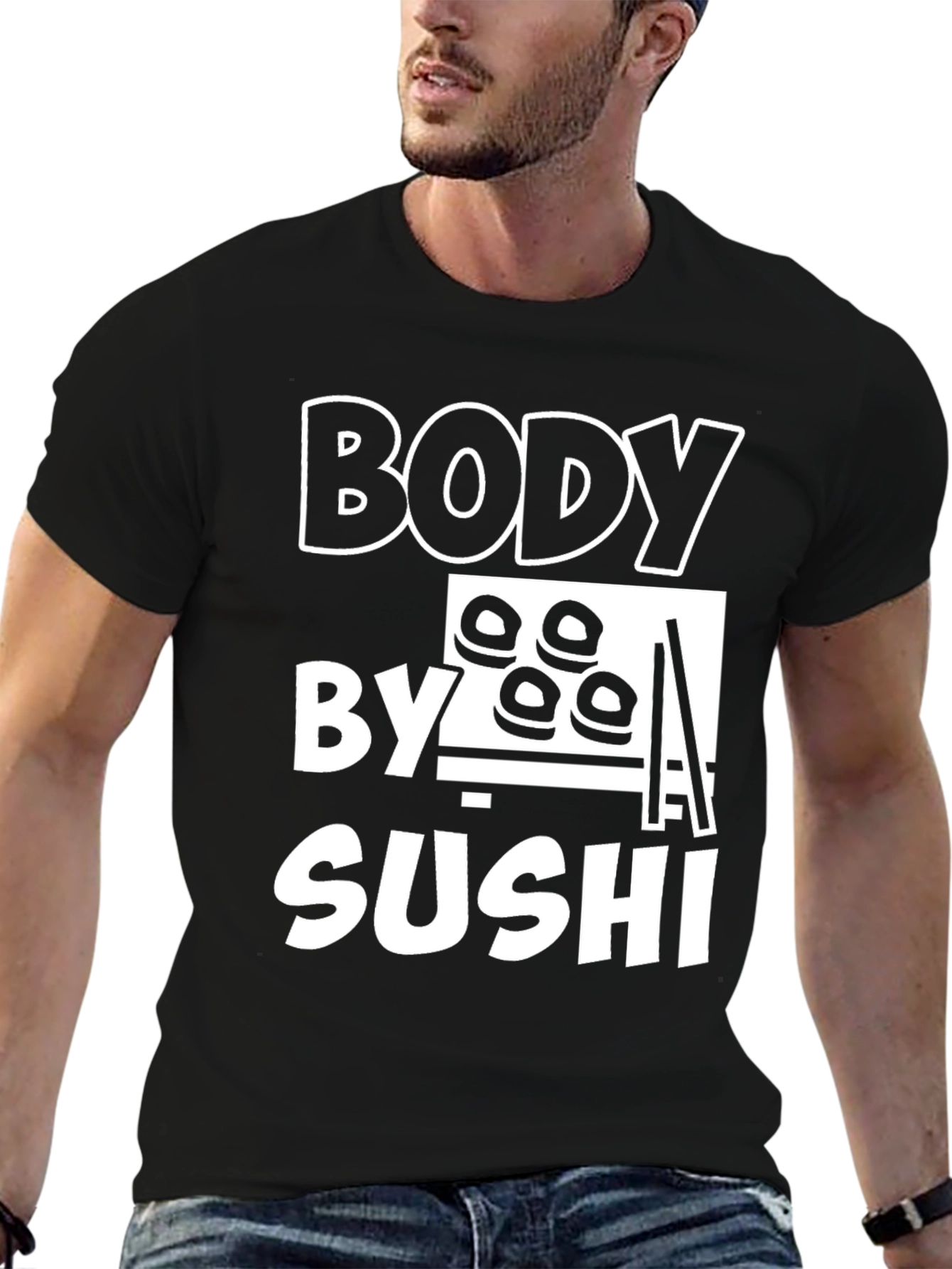 Body By Sushi T-Shirt - Funny Foodie Tee