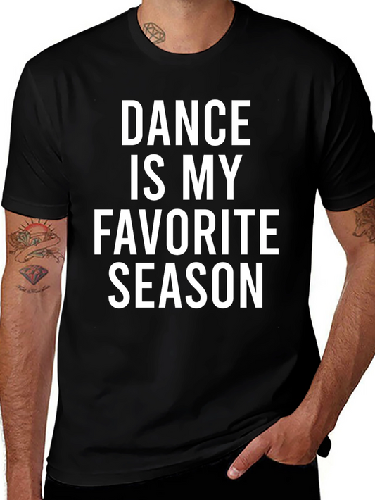 Dance Is My Favorite Season Graphic Tee