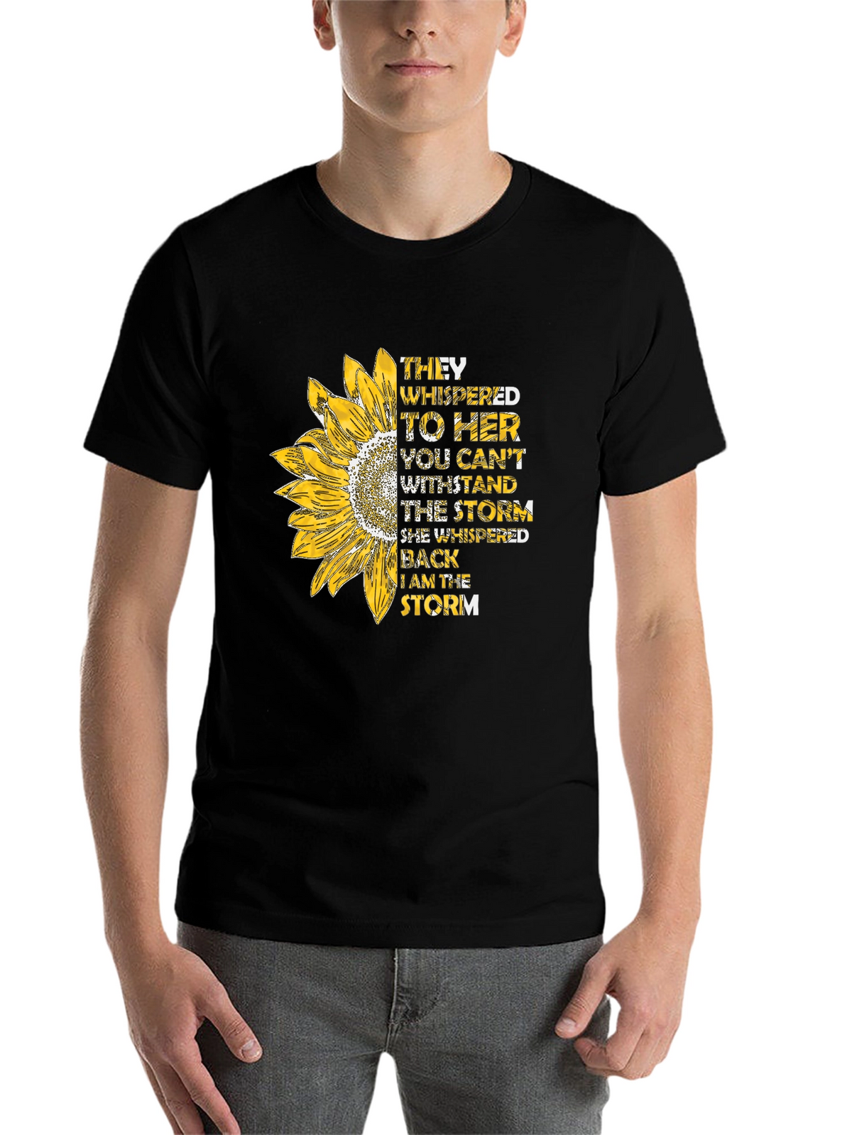 Sunflower Inspirational T-Shirt - I am the Storm