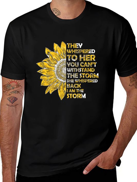 Sunflower Inspirational T-Shirt - I am the Storm