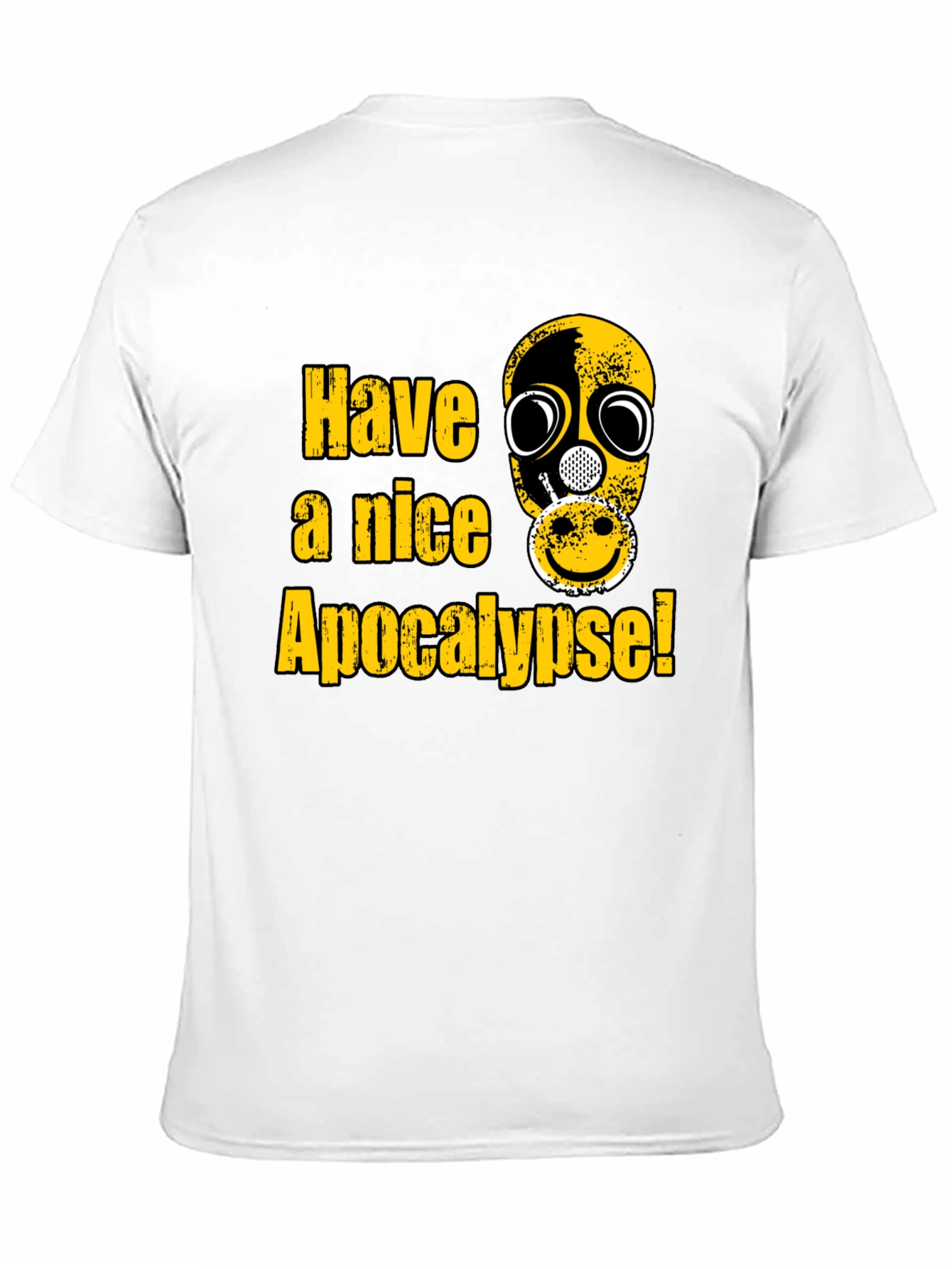Have a Nice Apocalypse Graphic T-Shirt