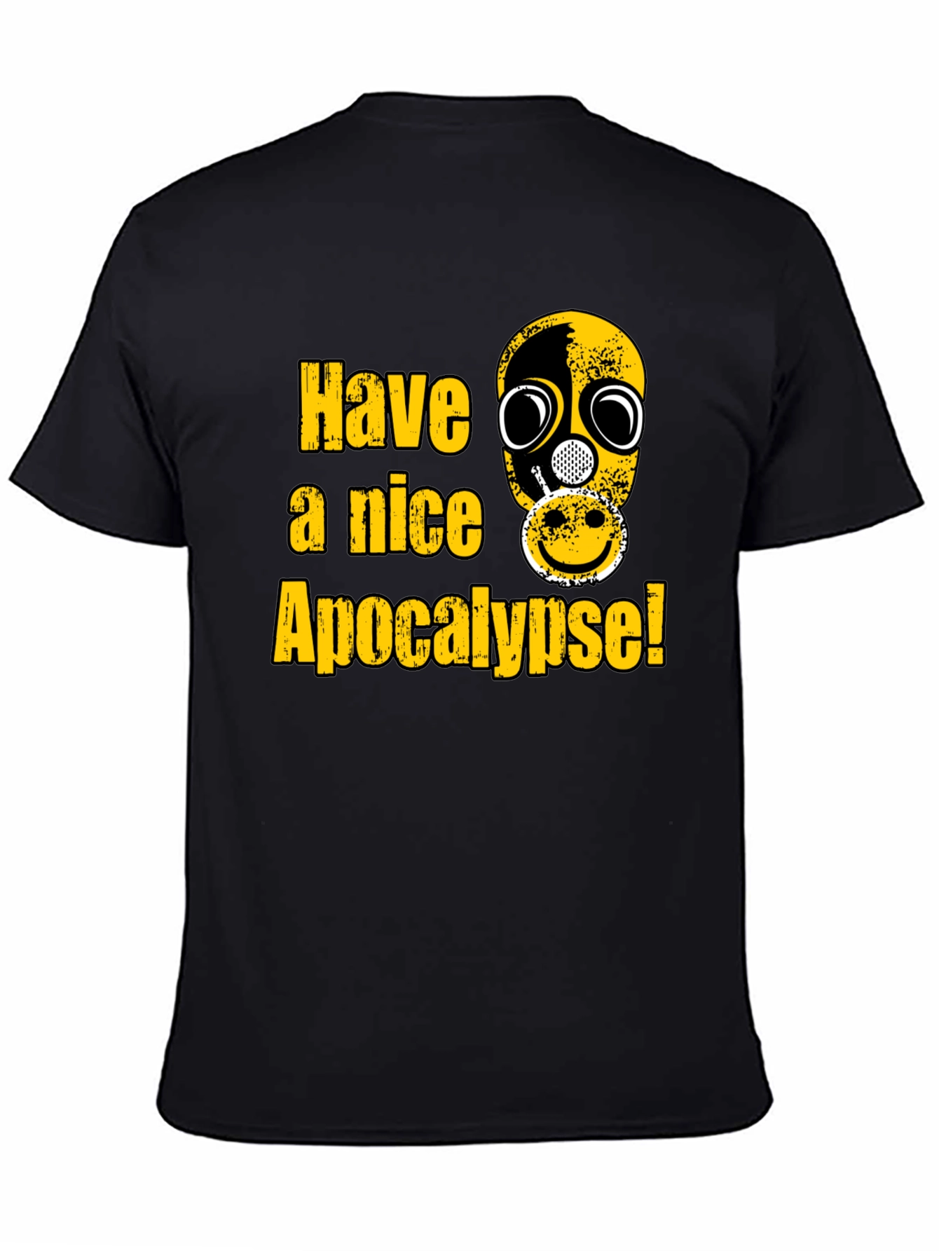 Have a Nice Apocalypse Graphic T-Shirt