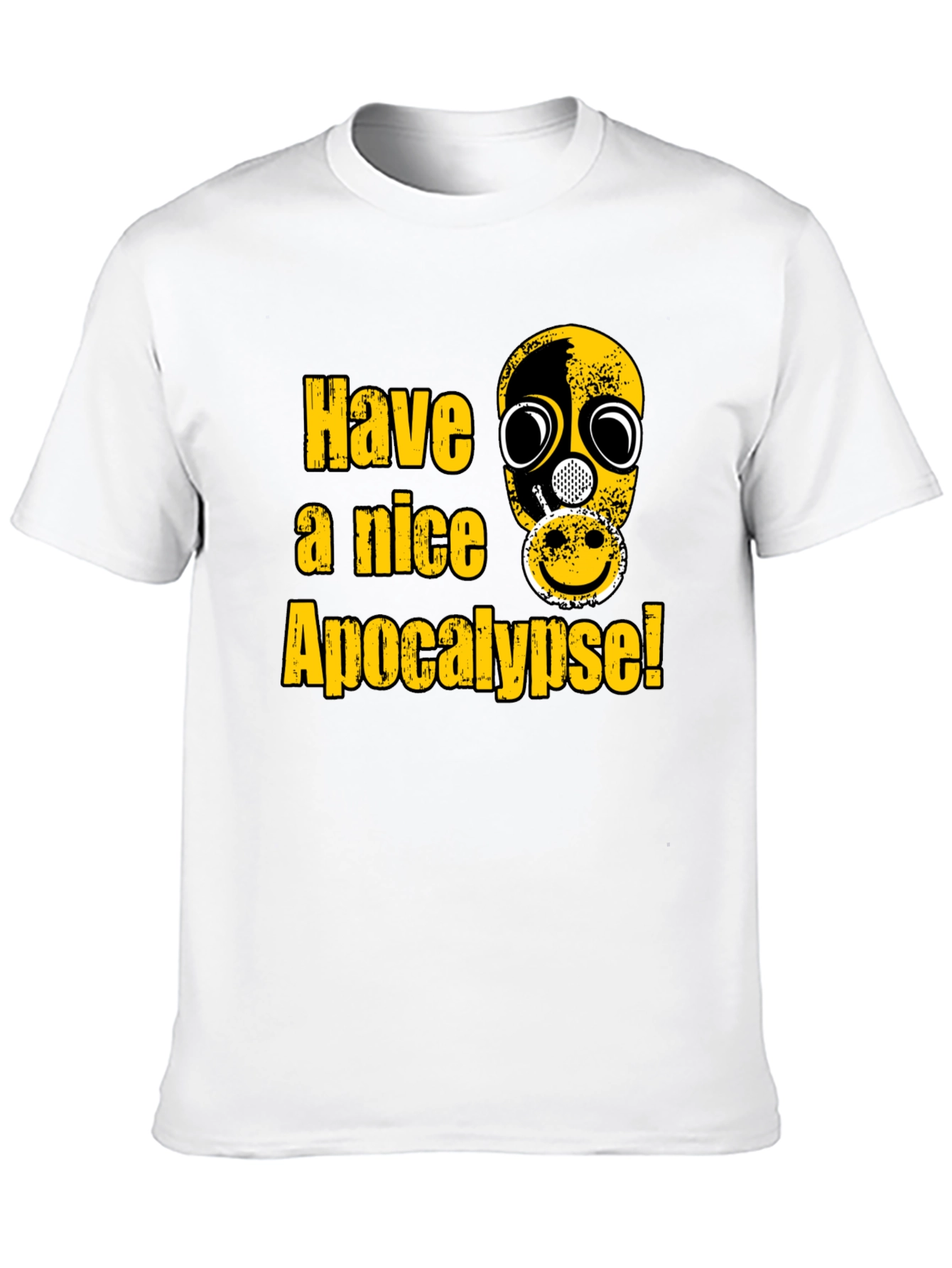 Have a Nice Apocalypse Graphic T-Shirt