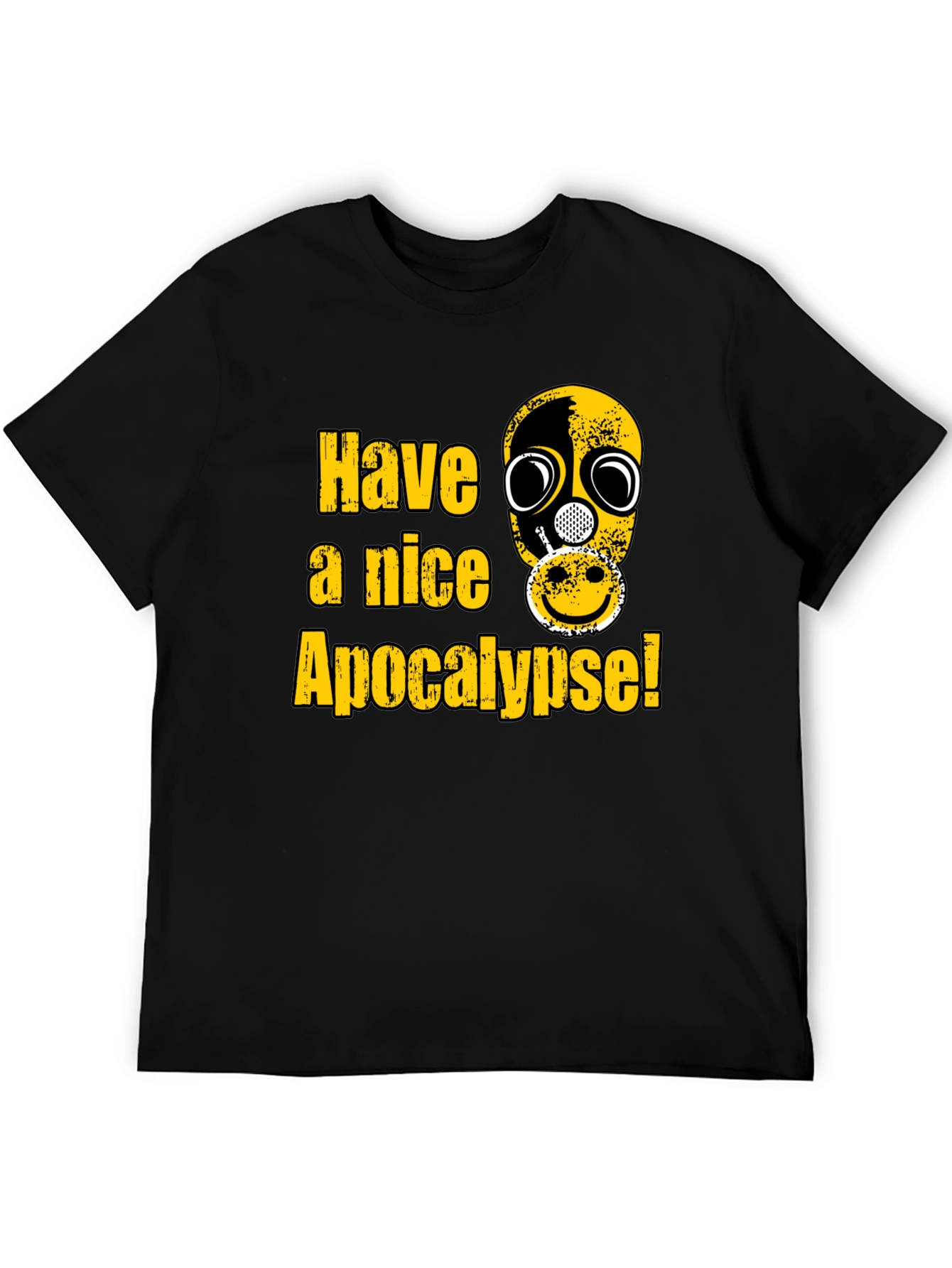 Have a Nice Apocalypse Graphic T-Shirt