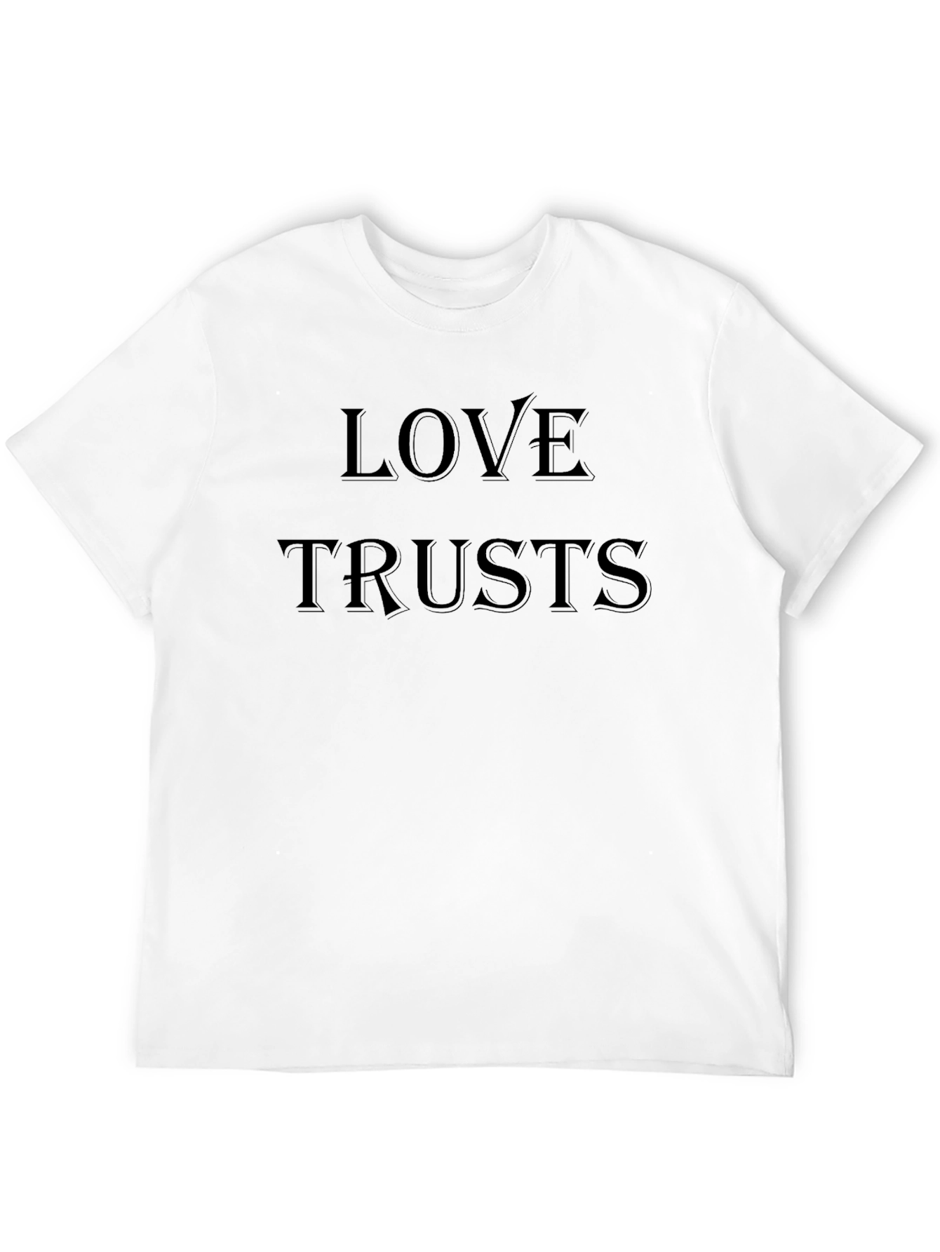 Love Trusts Black T-Shirt - Stylish & Comfy