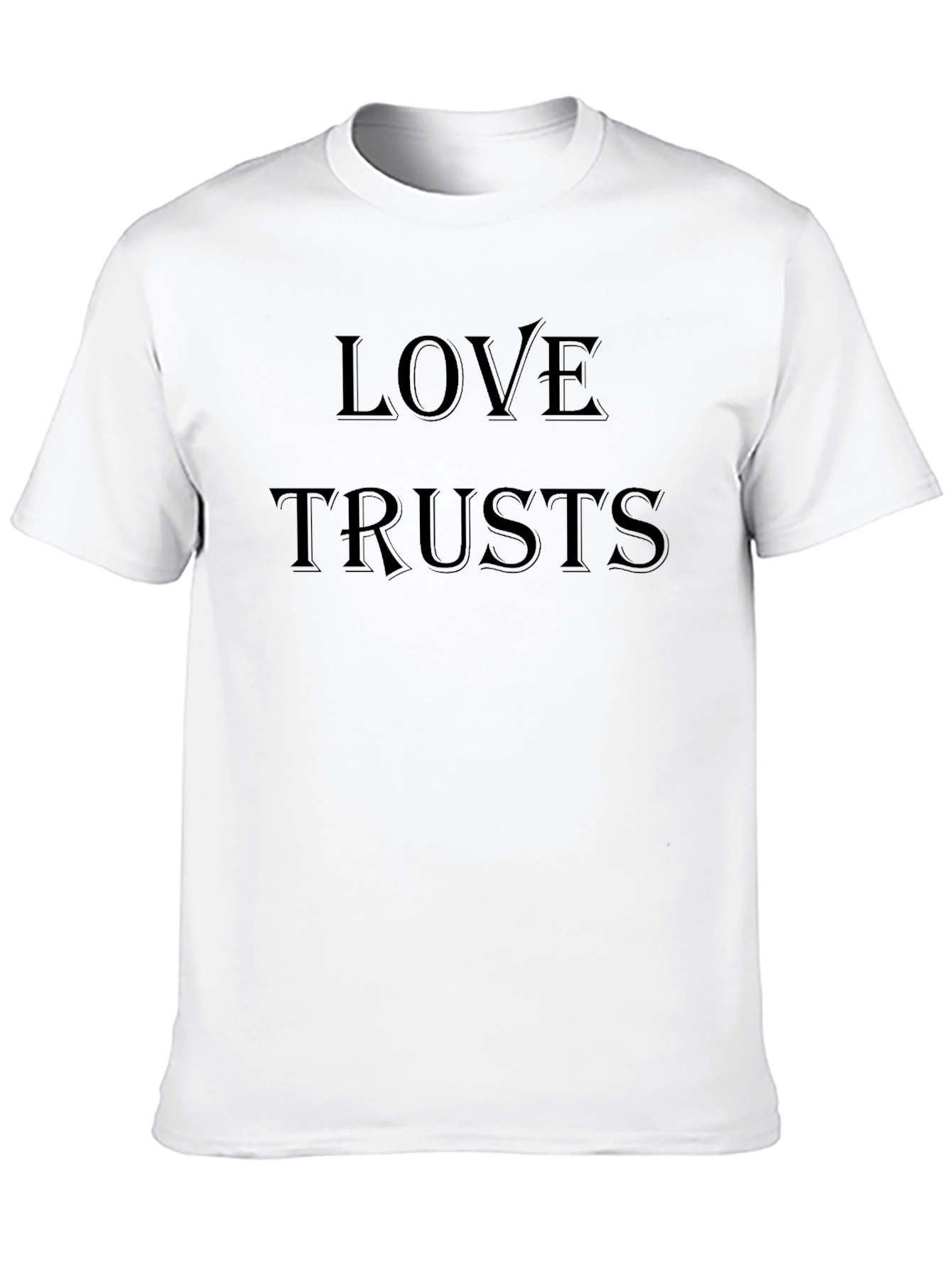 Love Trusts Black T-Shirt - Stylish & Comfy