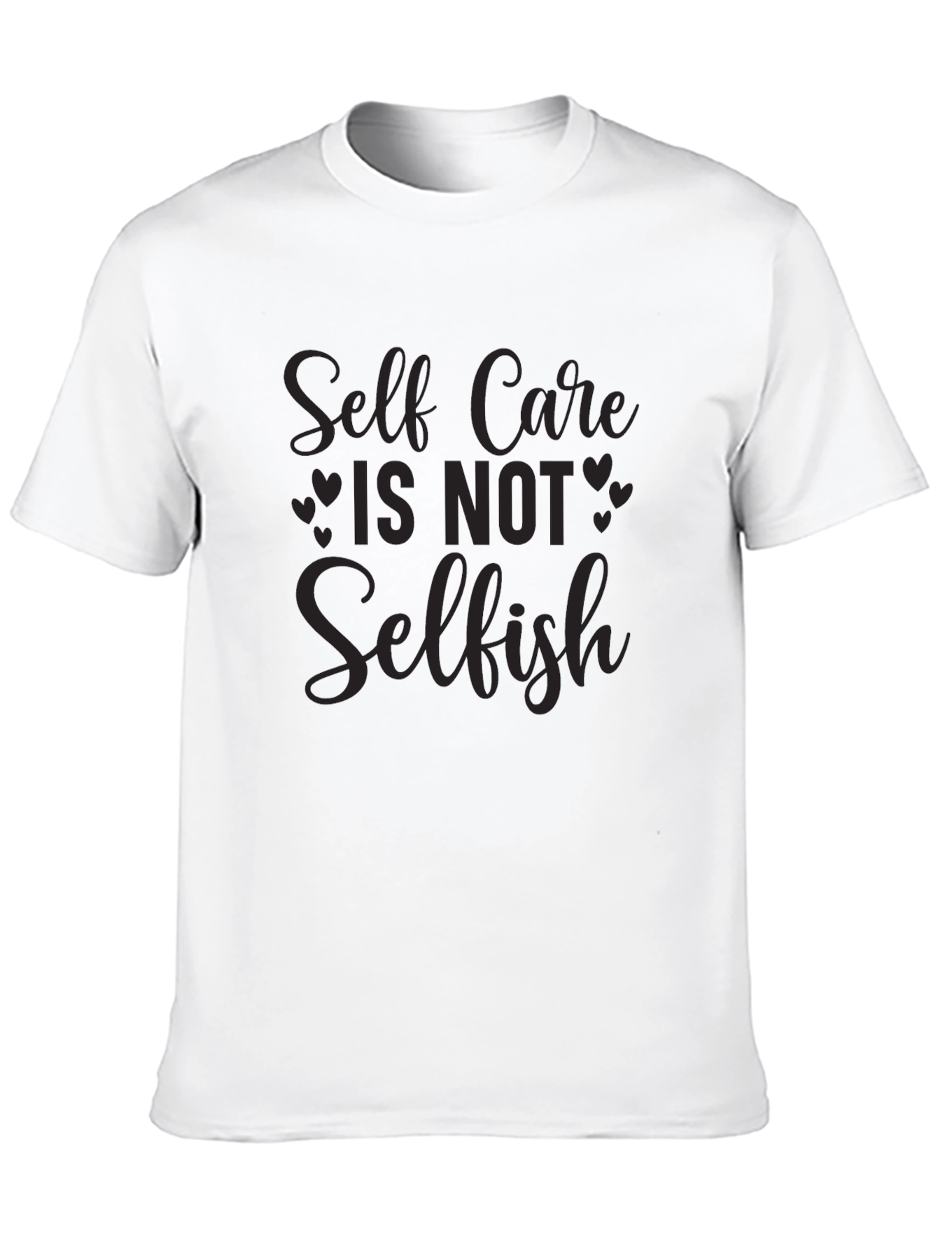 Self Care Is Not Selfish Black T-Shirt