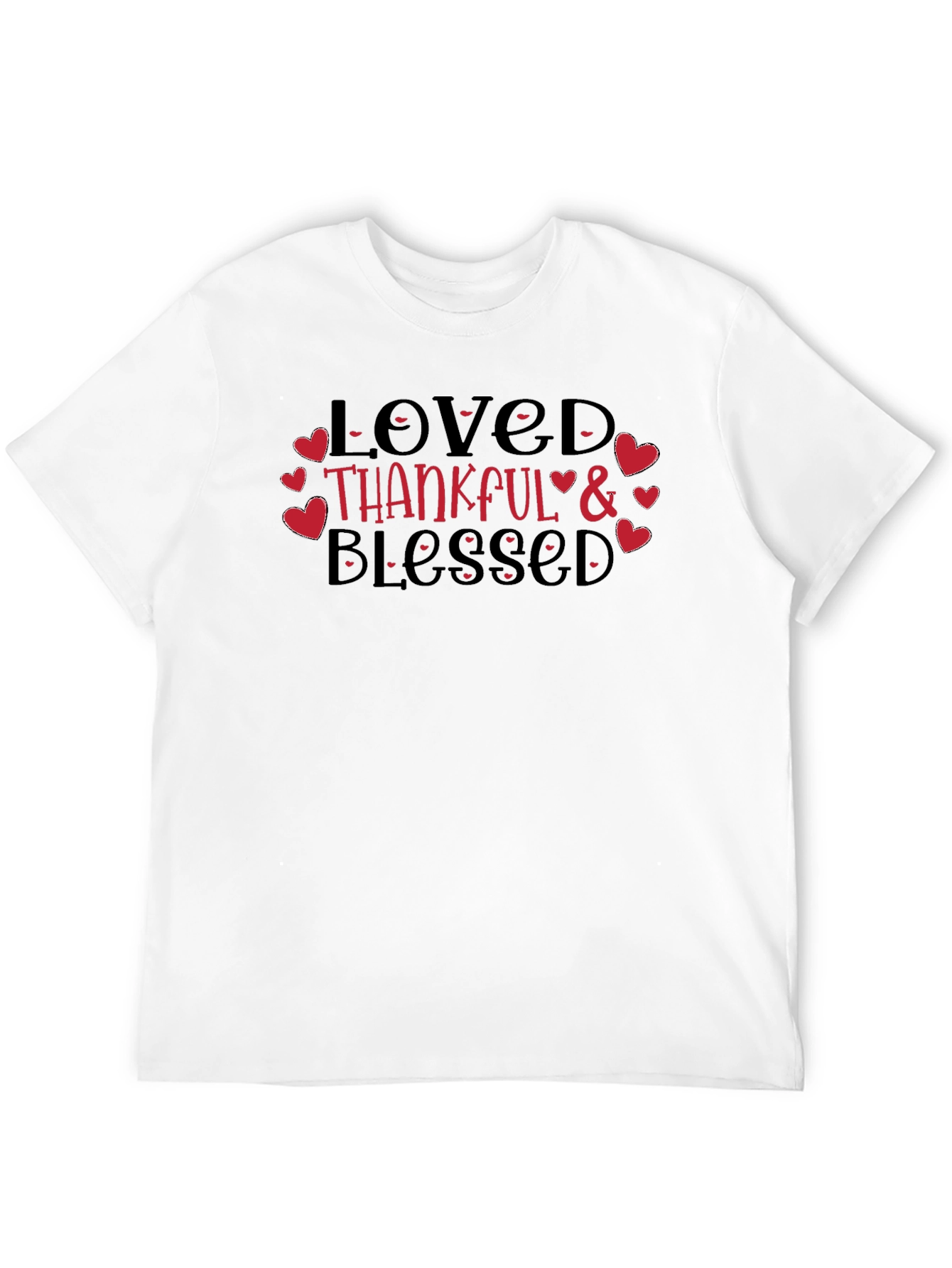 Loved Thankful & Blessed Graphic T-Shirt