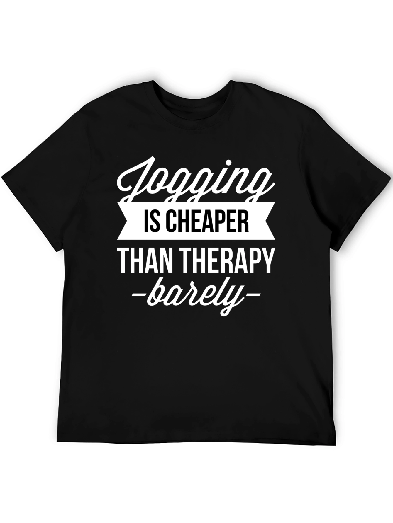 Jogging Cheaper Than Therapy Graphic Tee