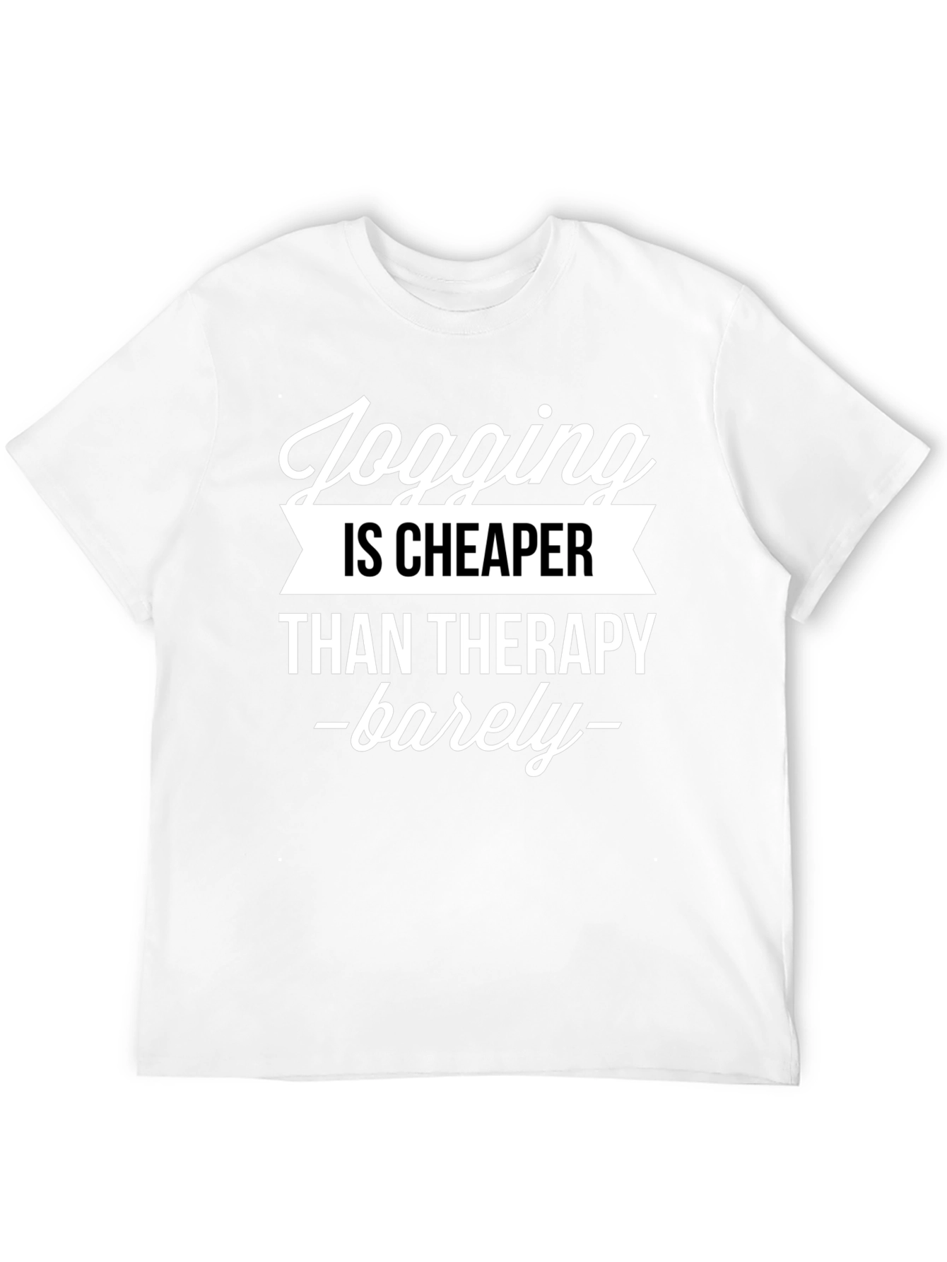 Jogging Cheaper Than Therapy Graphic Tee