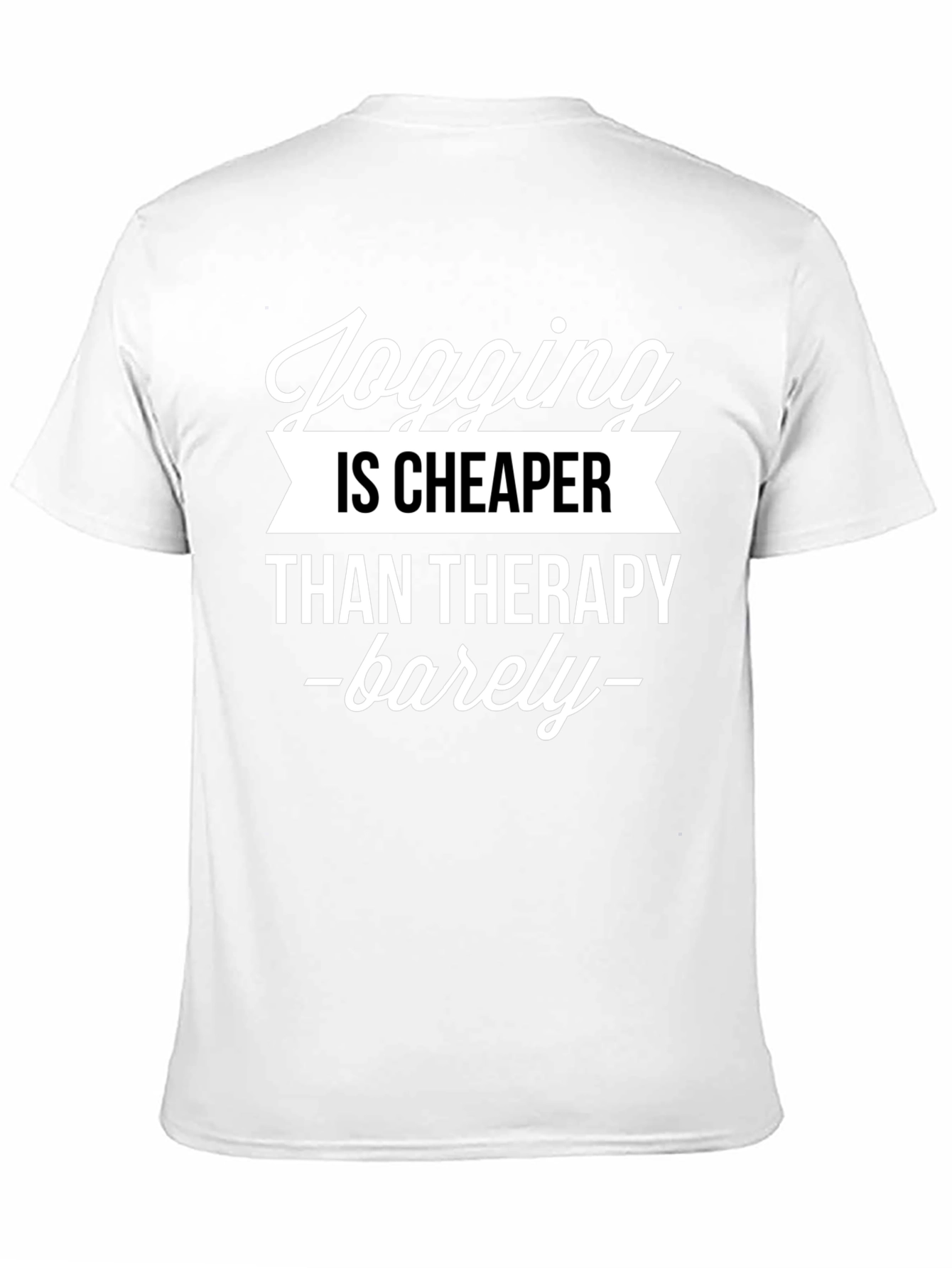 Jogging Cheaper Than Therapy Graphic Tee