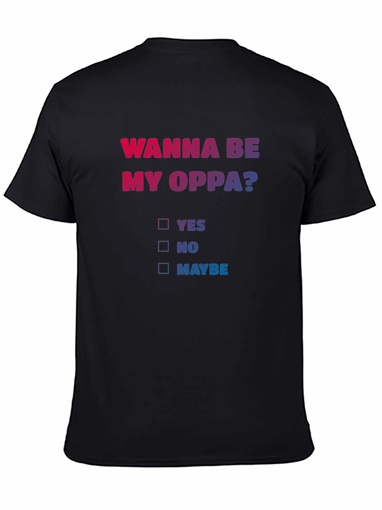Wanna Be My Oppa? Graphic Tee