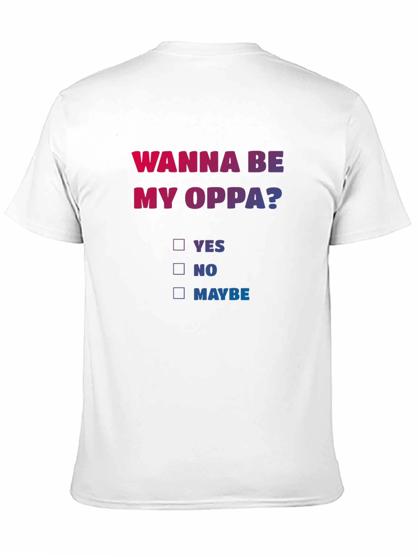 Wanna Be My Oppa? Graphic Tee