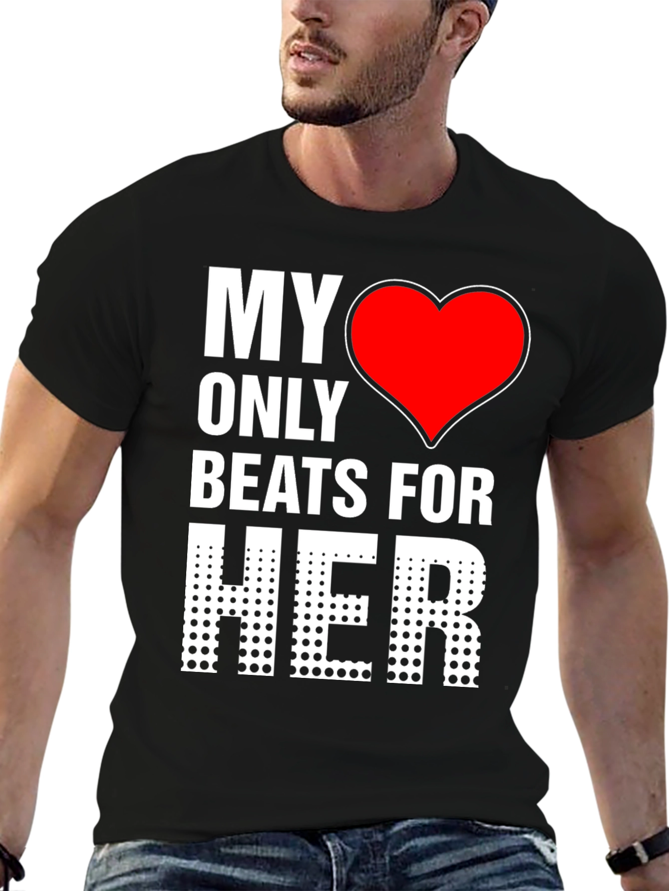 My Heart Beats For Her T-Shirt