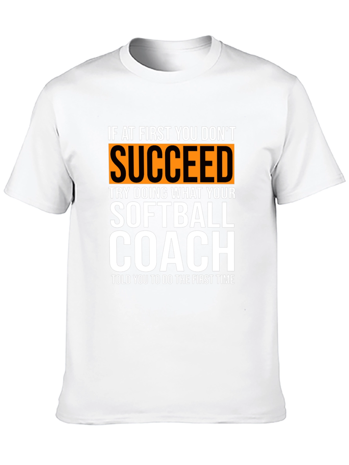 Softball Coach T-Shirt - Funny Saying Tee