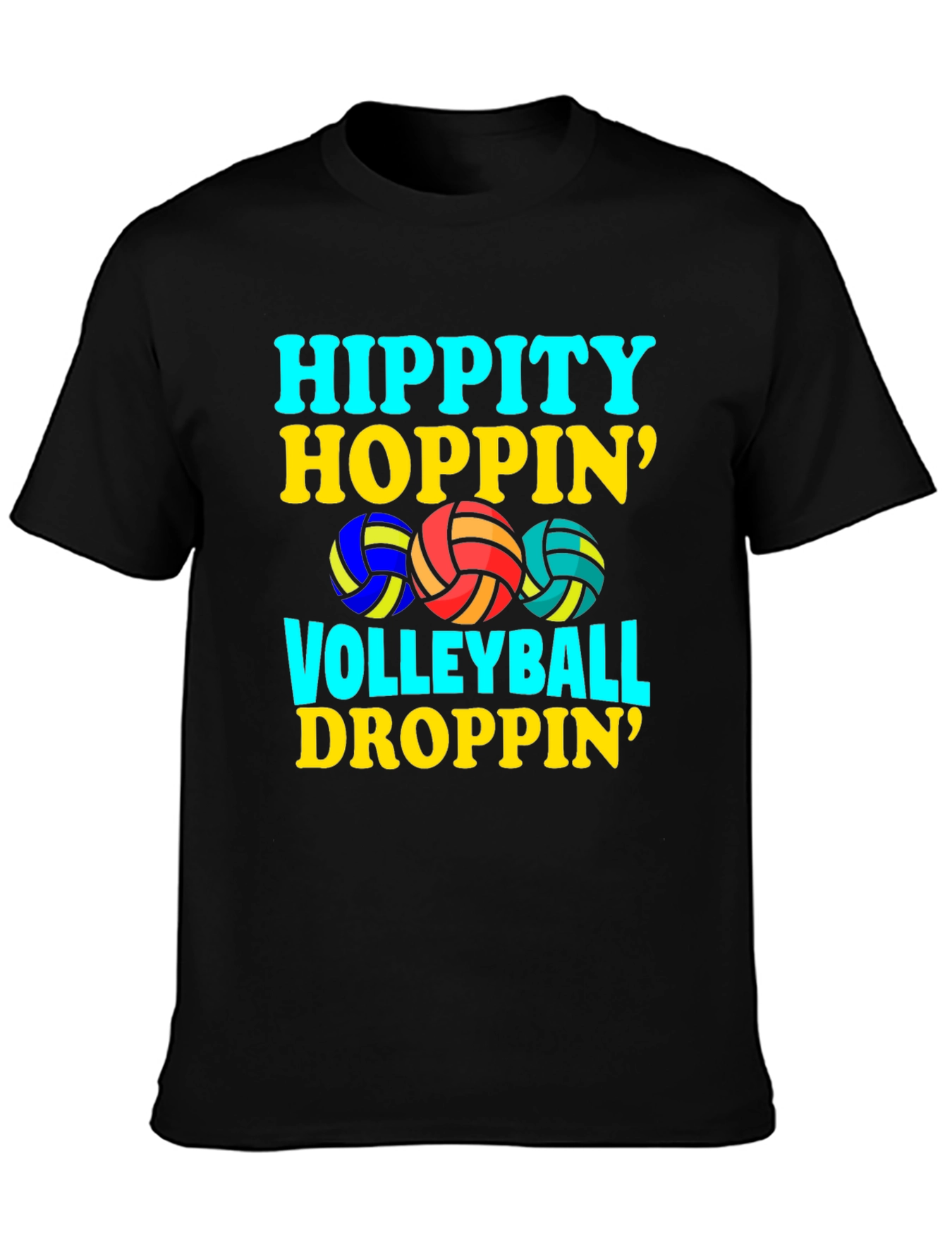 Hippity Hoppin Volleyball Droppin Graphic Tee