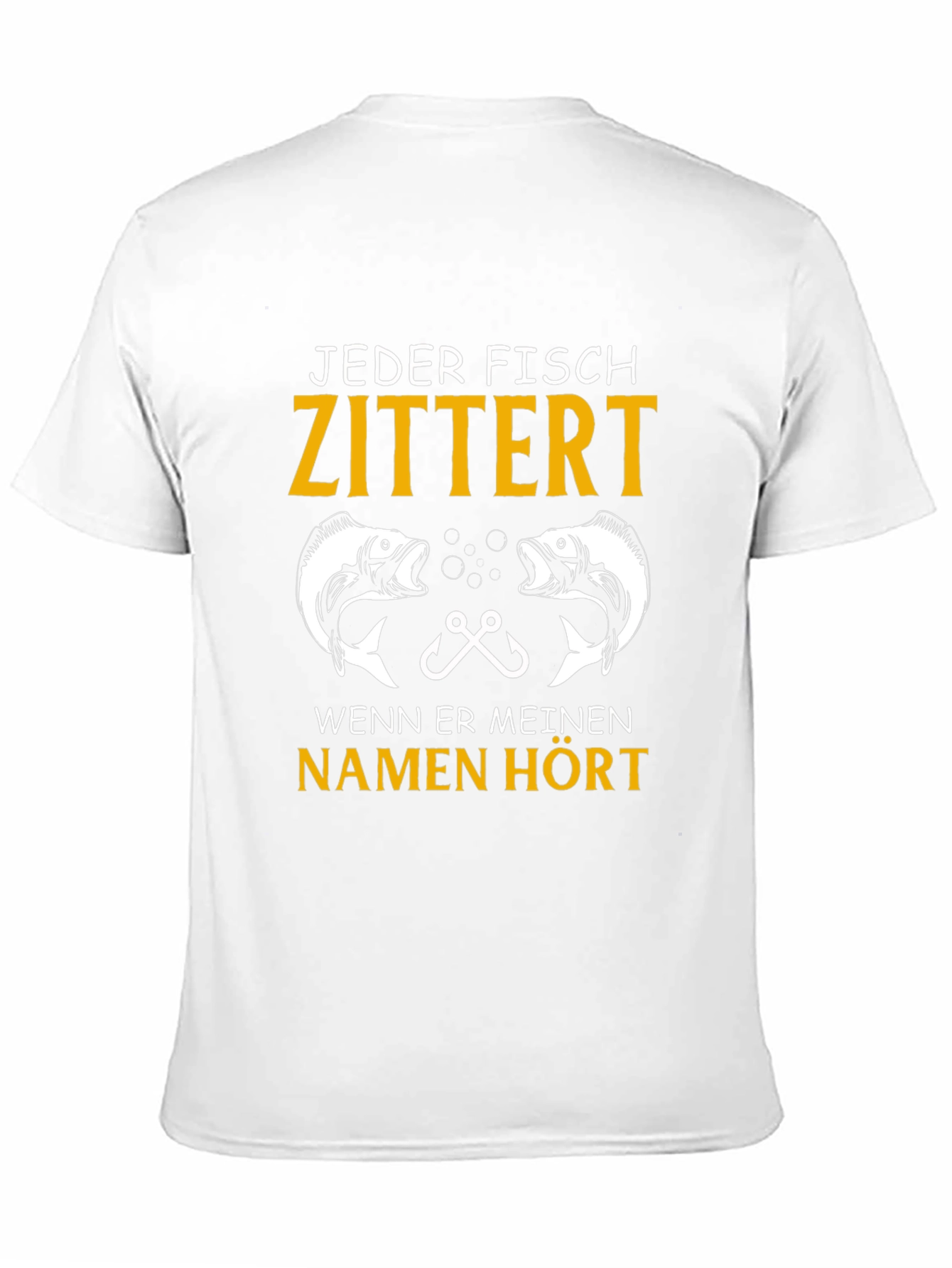 Jeder Fisch Zittert Fishing T-Shirt