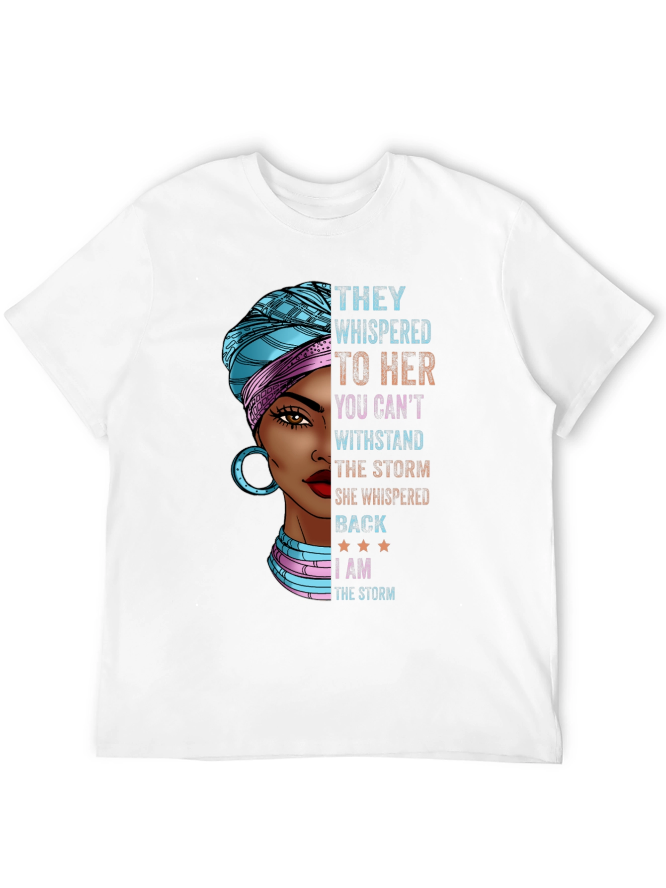 Empowered Woman T-Shirt: I Am The Storm