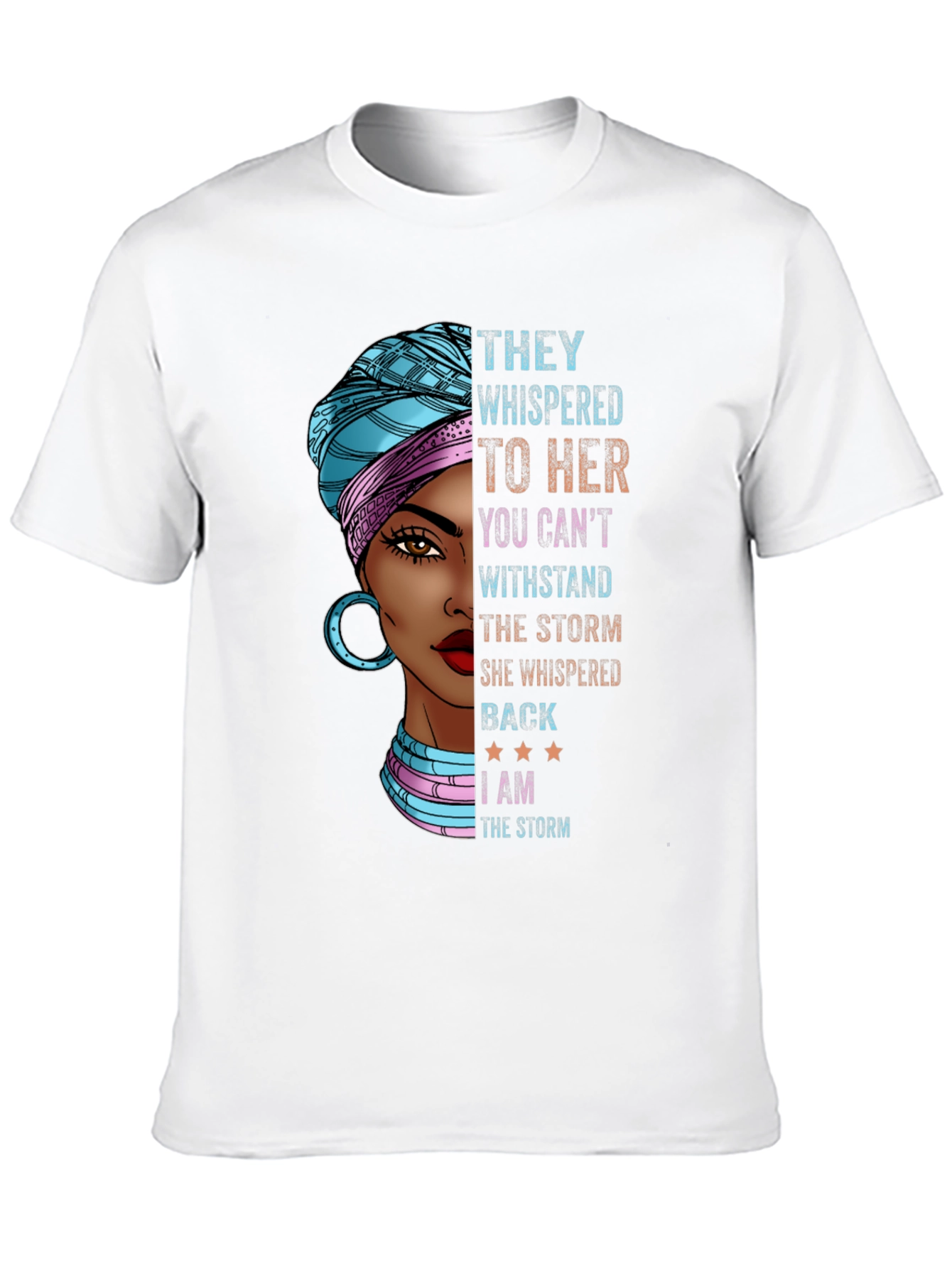 Empowered Woman T-Shirt: I Am The Storm
