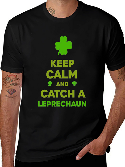 Keep Calm Catch a Leprechaun T-Shirt