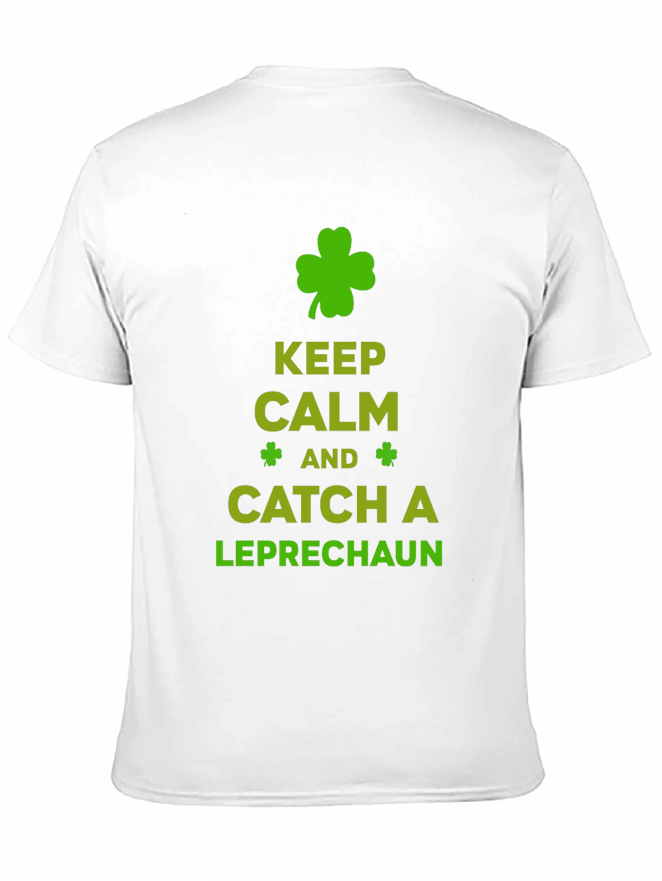 Keep Calm Catch a Leprechaun T-Shirt