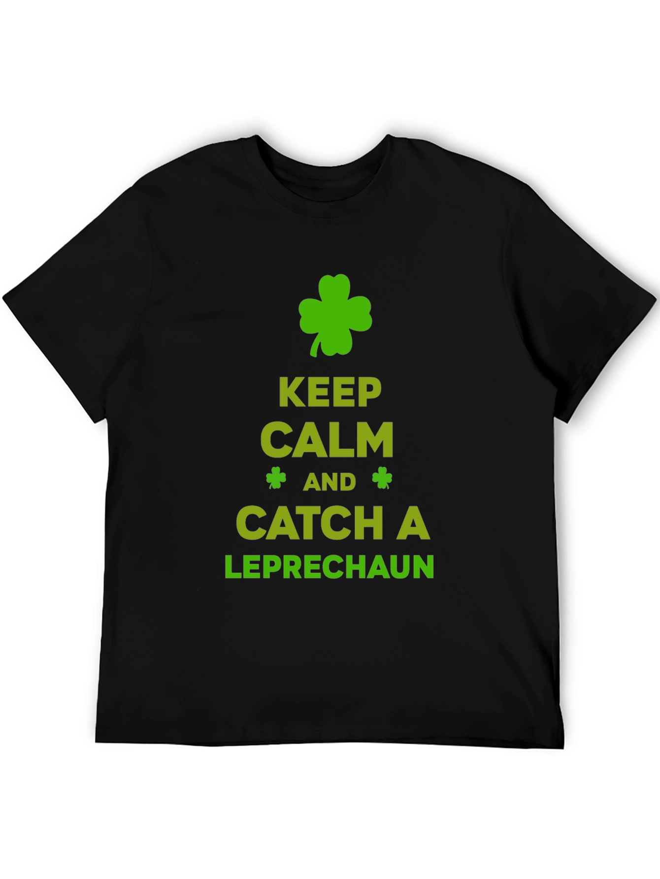 Keep Calm Catch a Leprechaun T-Shirt