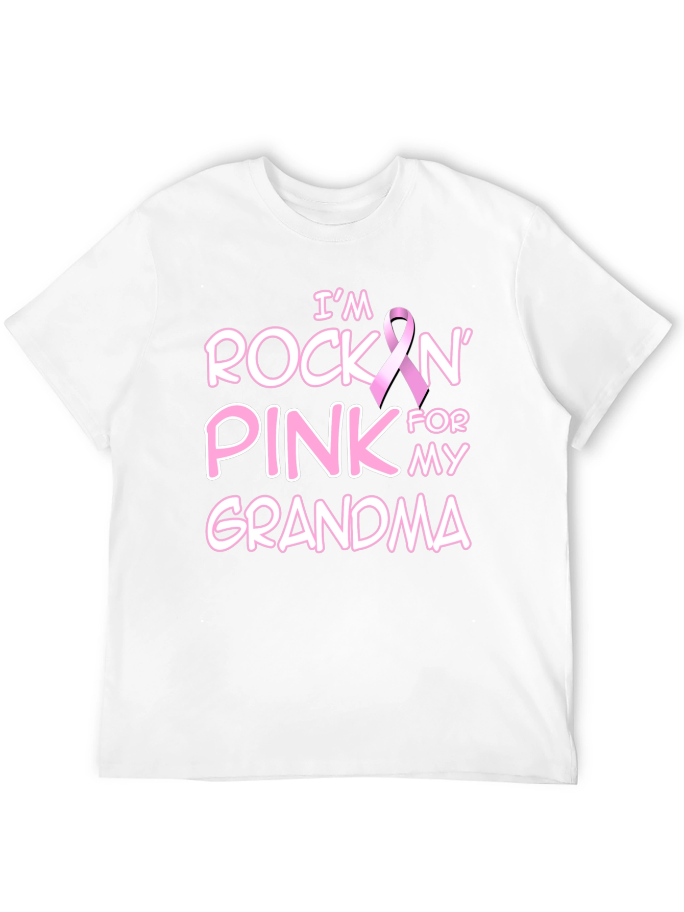 Im Rockin Pink for my Grandma T-Shirt