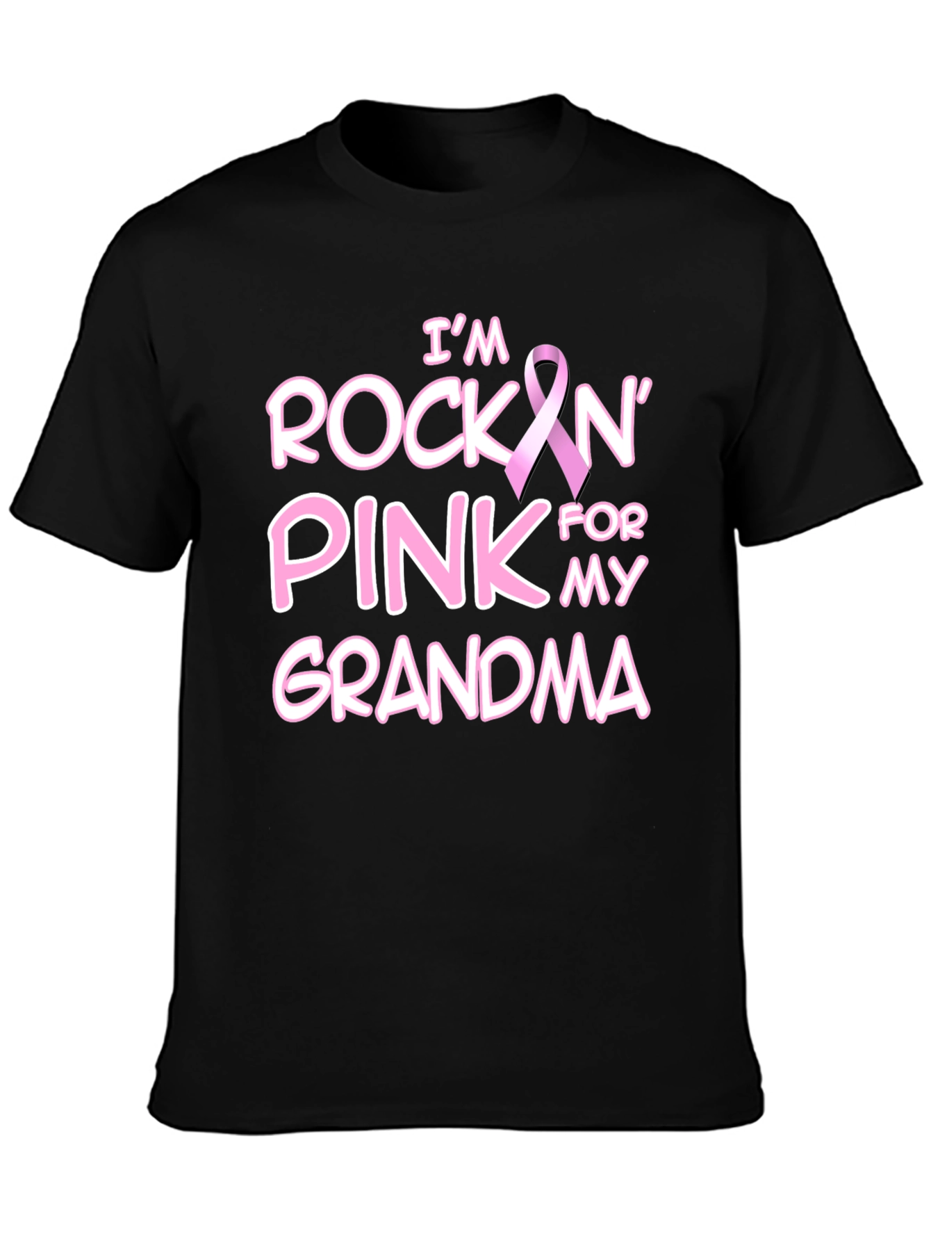 Im Rockin Pink for my Grandma T-Shirt