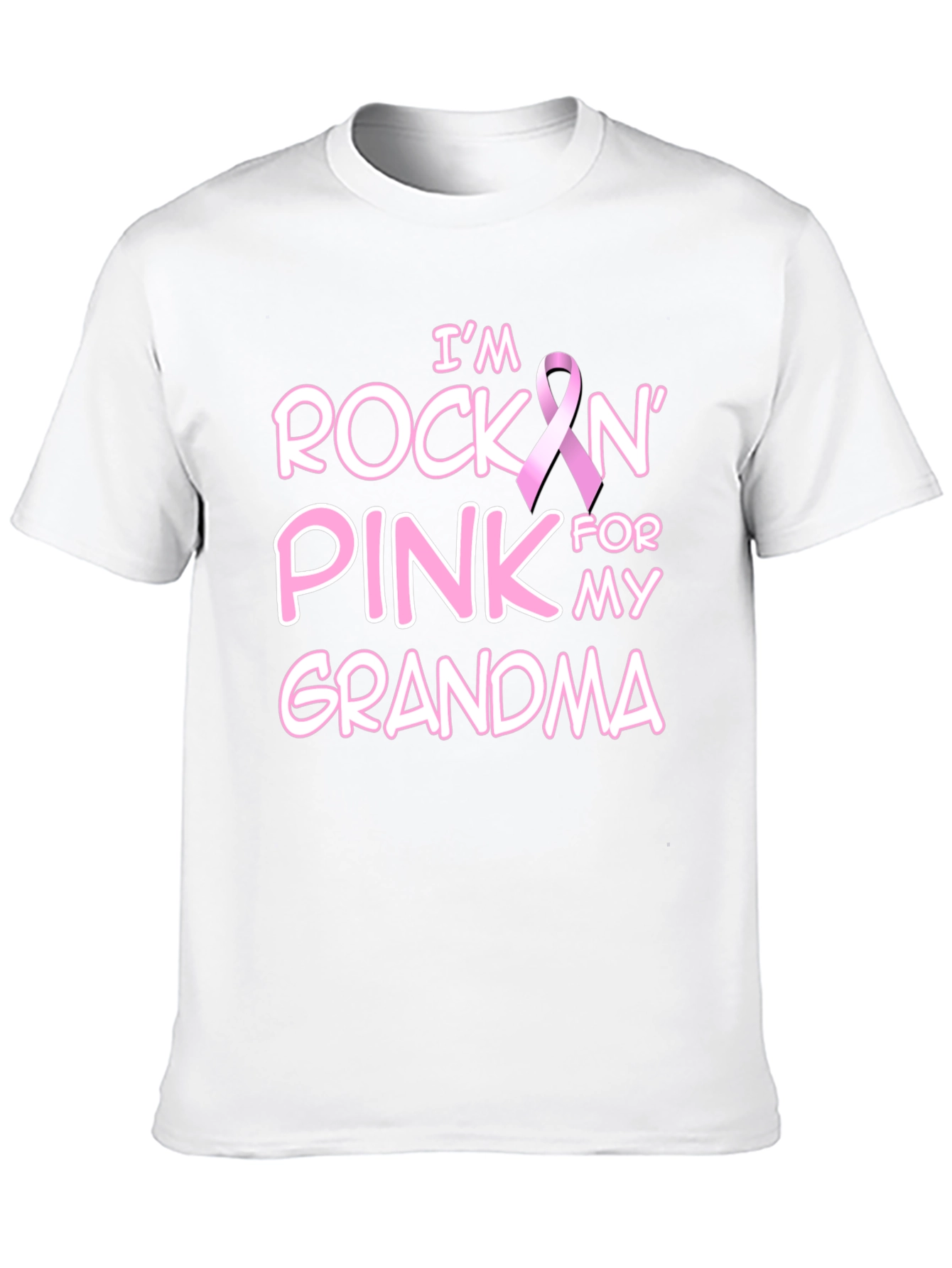 Im Rockin Pink for my Grandma T-Shirt