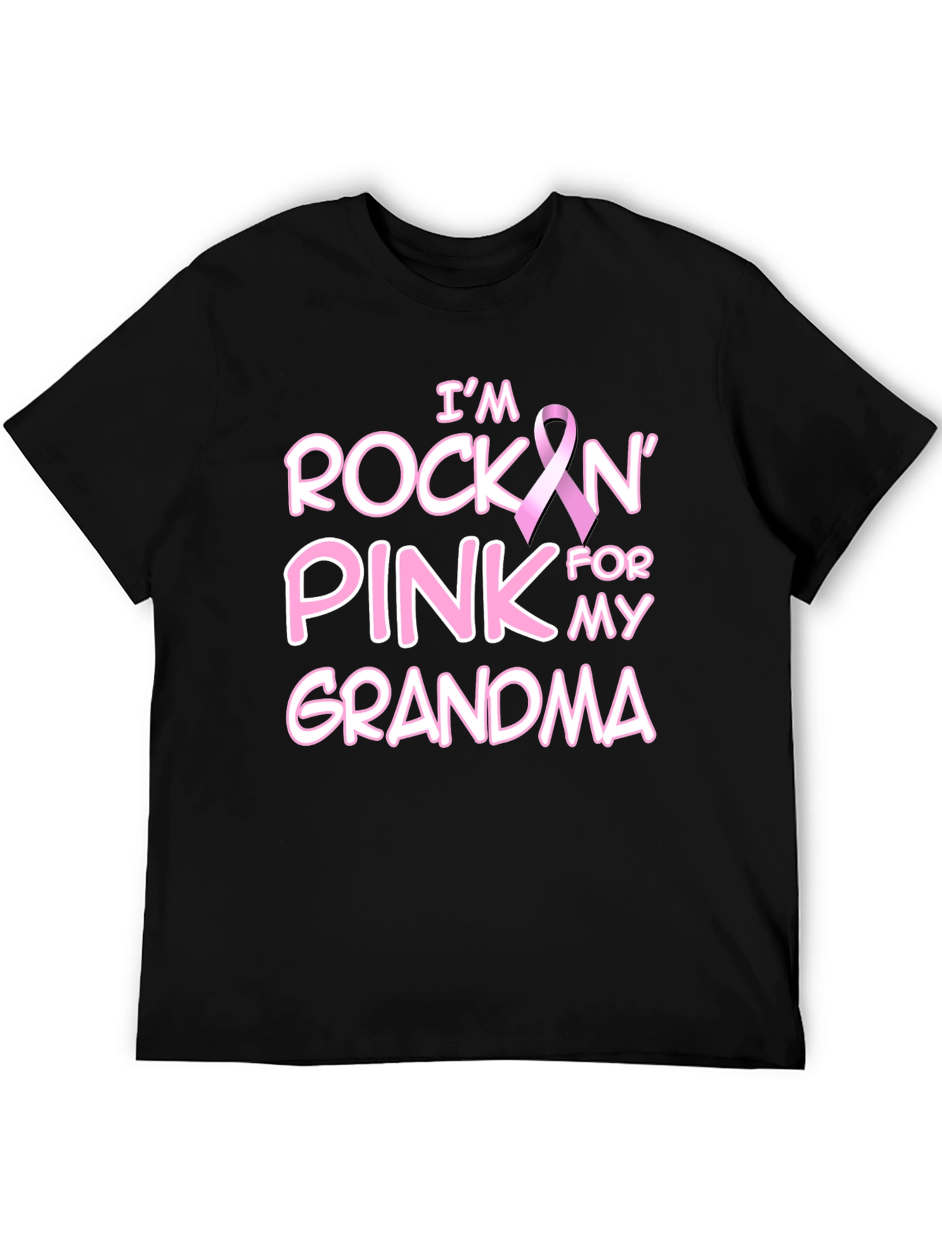 Im Rockin Pink for my Grandma T-Shirt