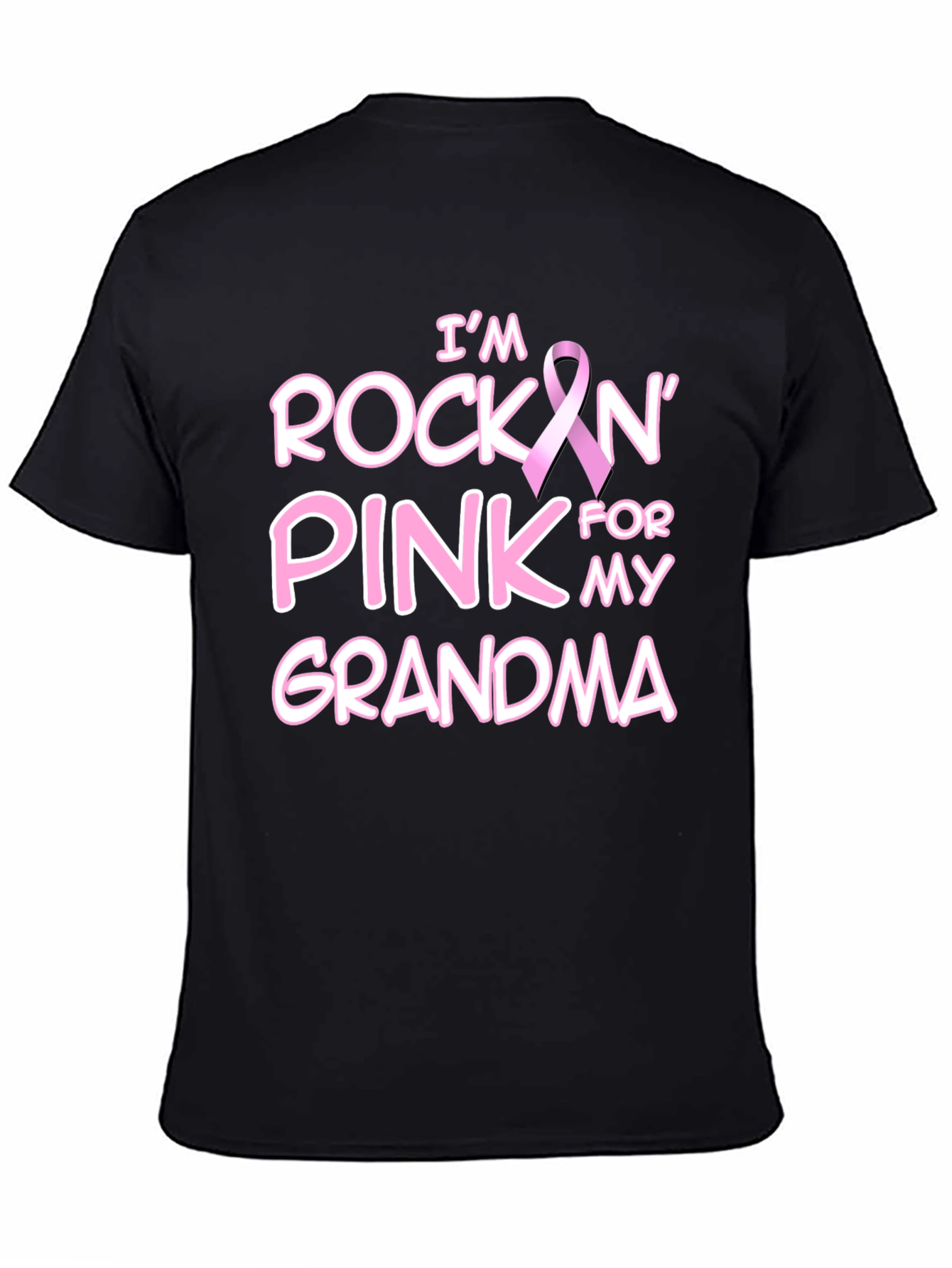 Im Rockin Pink for my Grandma T-Shirt